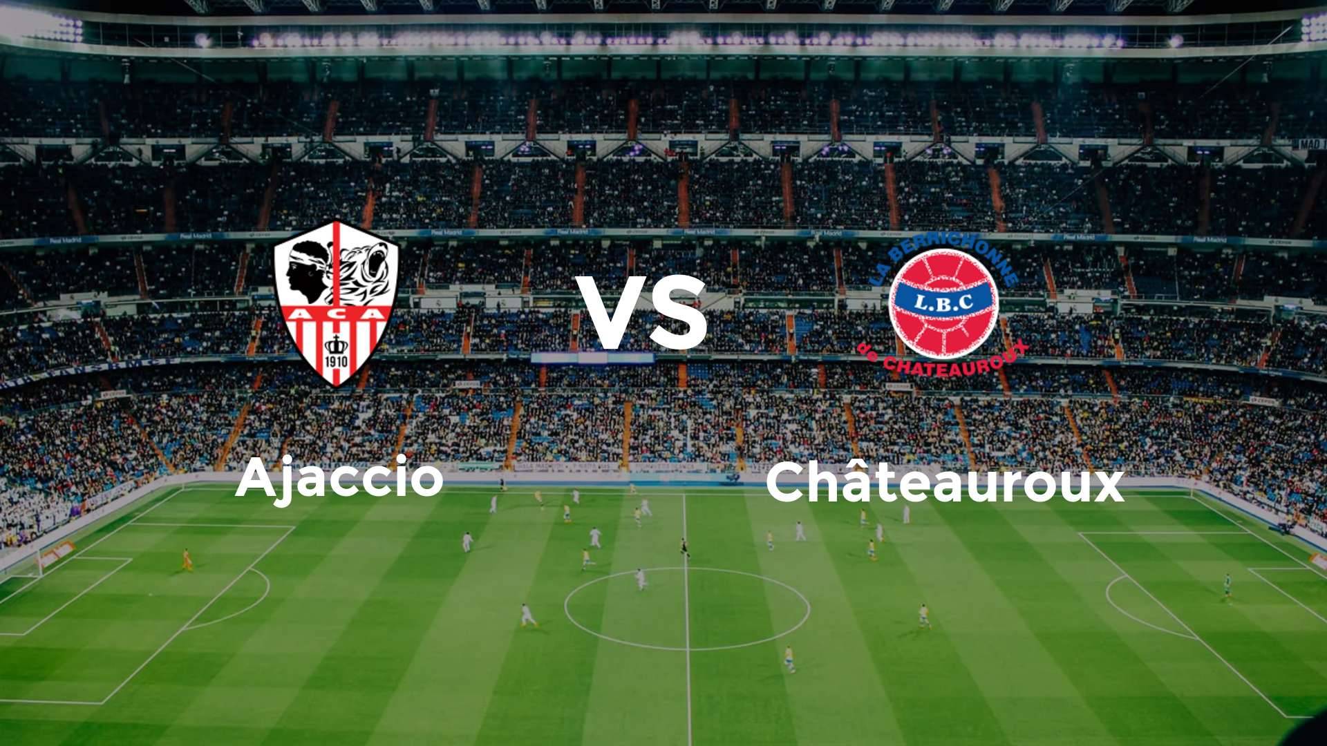 Ajaccio vs Châteauroux
