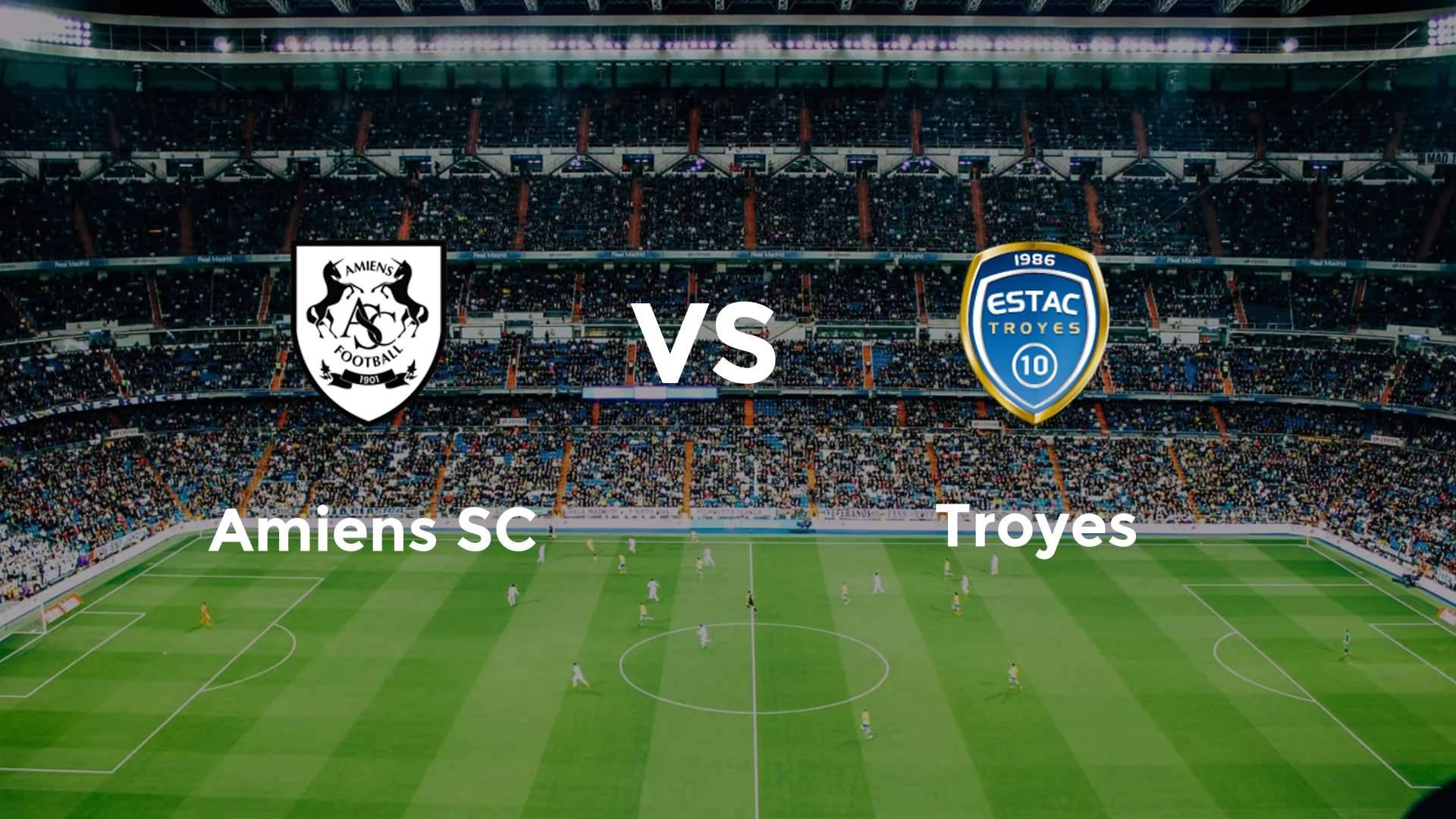 Amiens SC vs Troyes