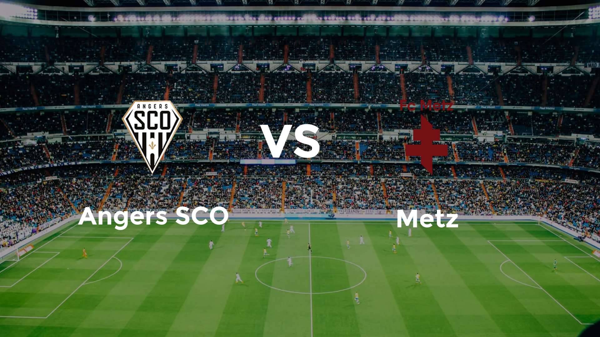 Angers SCO vs Metz