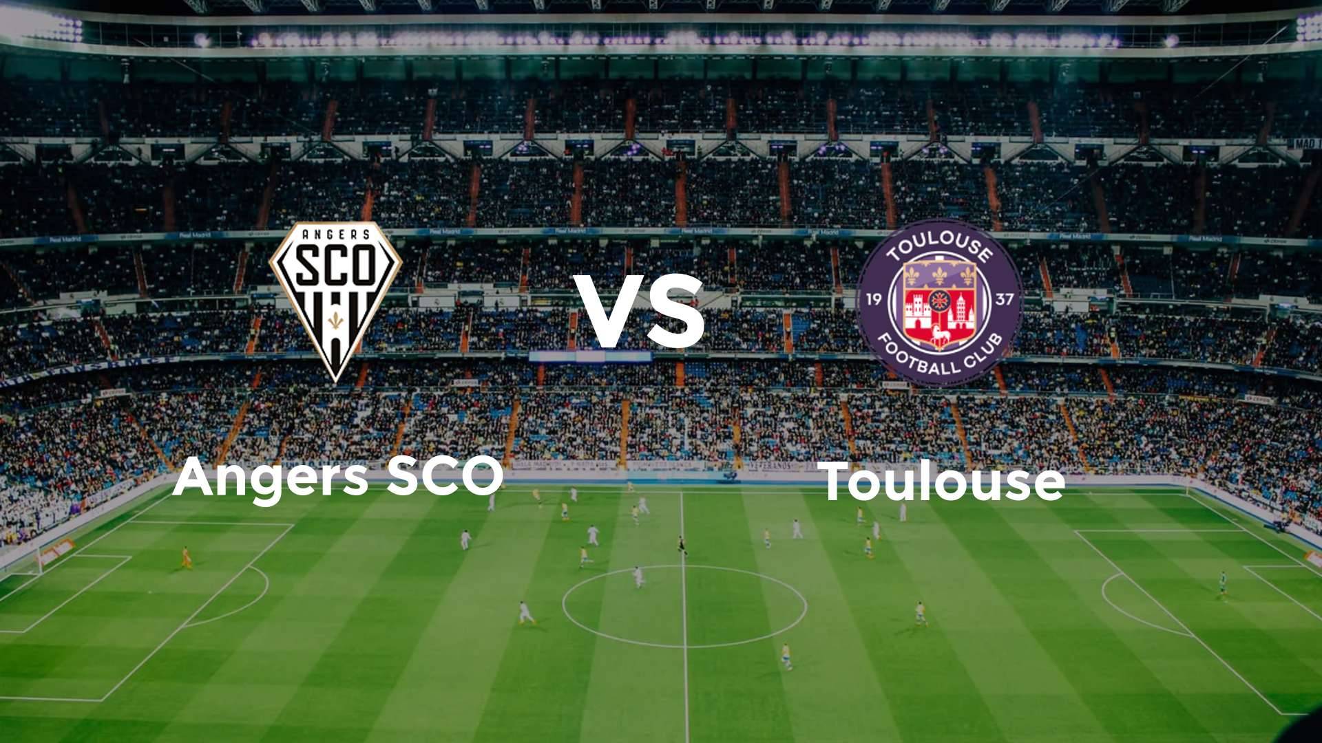 Angers SCO vs Toulouse