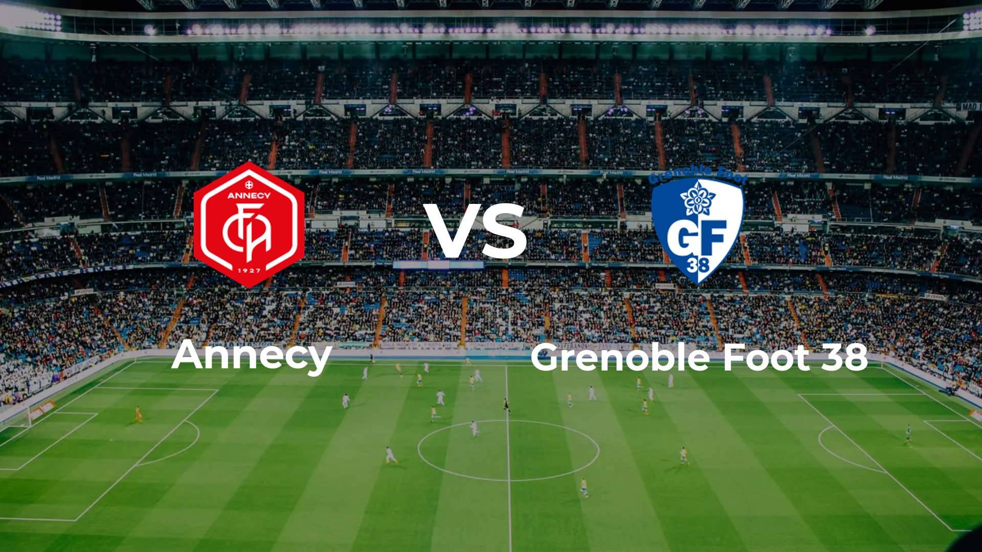 Annecy FC vs Grenoble Foot 38