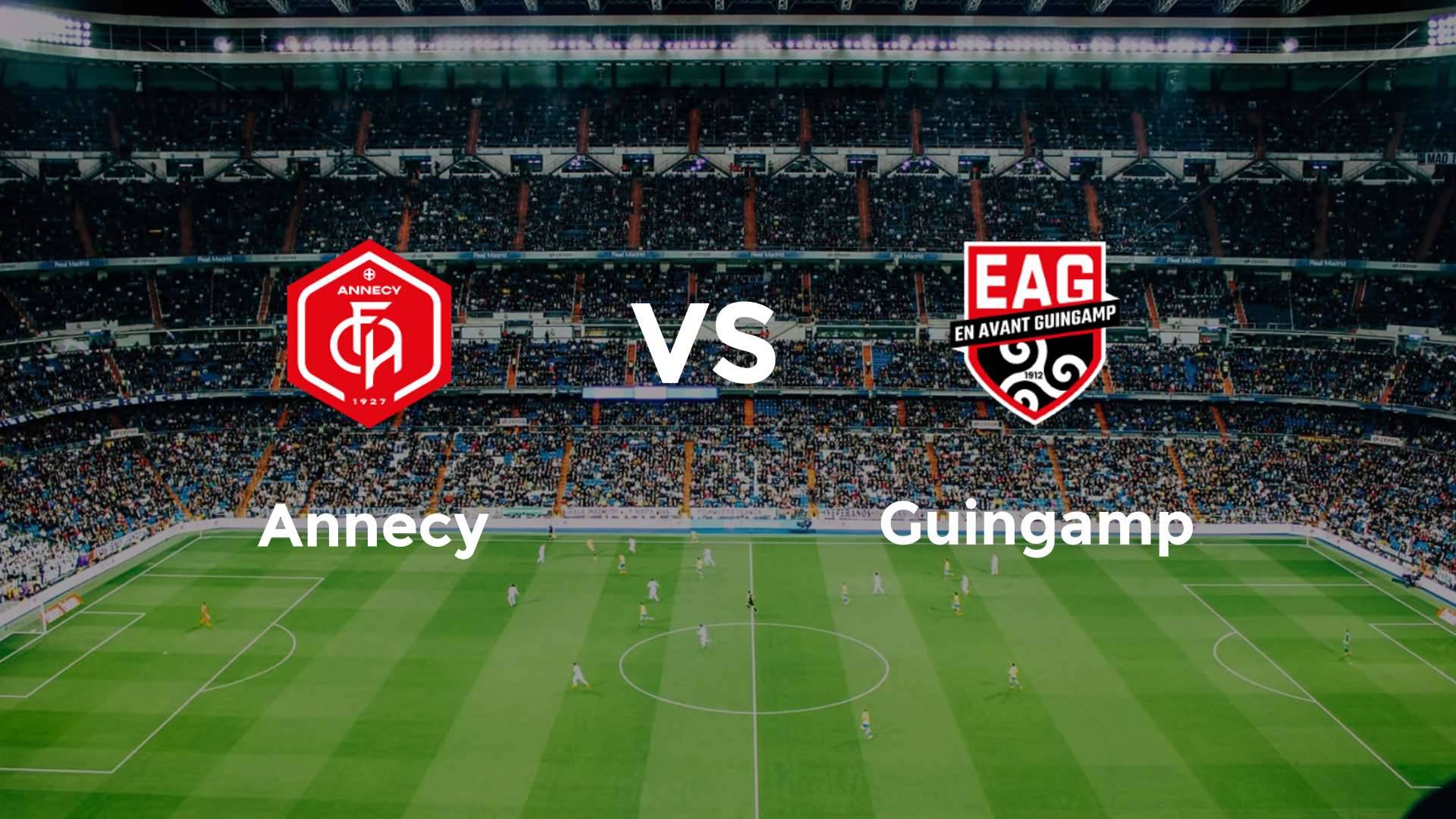 Annecy vs Guingamp