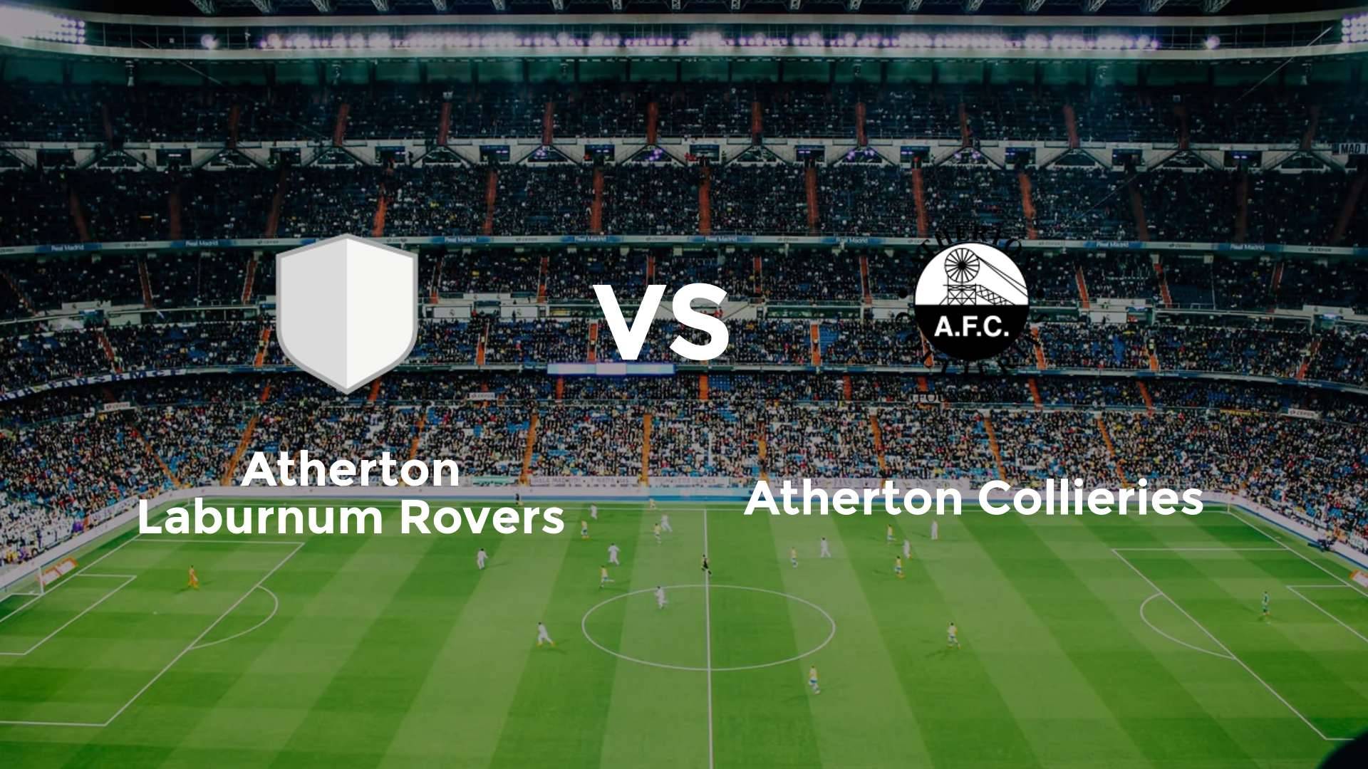 Atherton Laburnum Rovers vs Atherton Collieries
