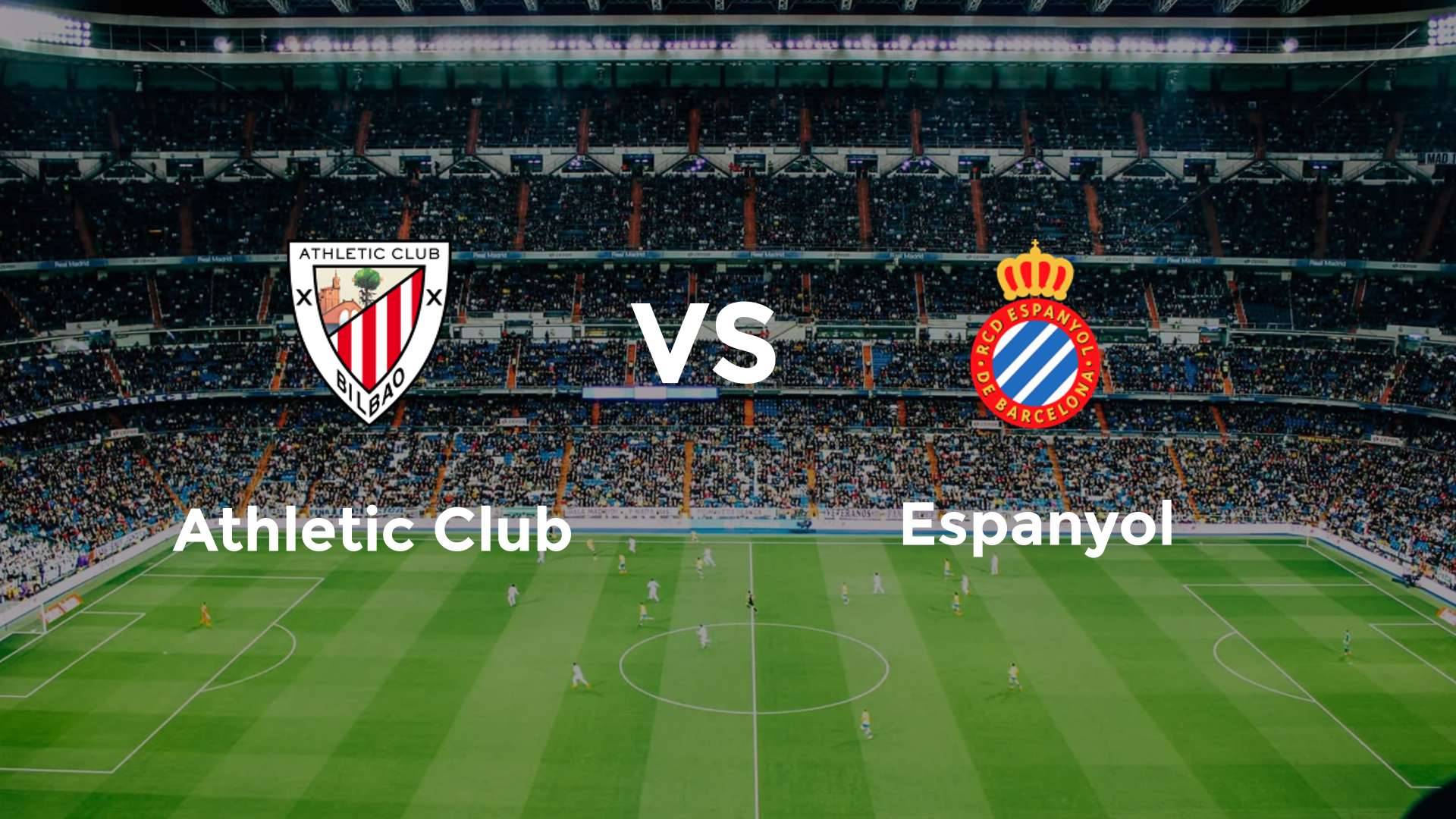 Athletic Club vs Espanyol