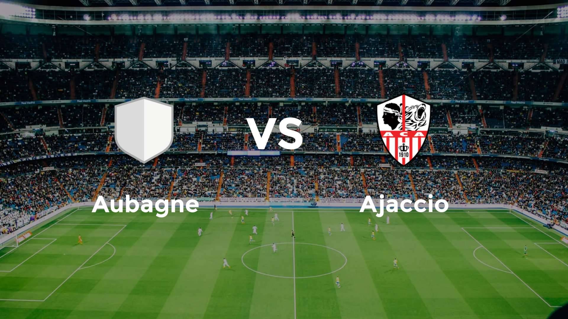 Aubagne vs Ajaccio