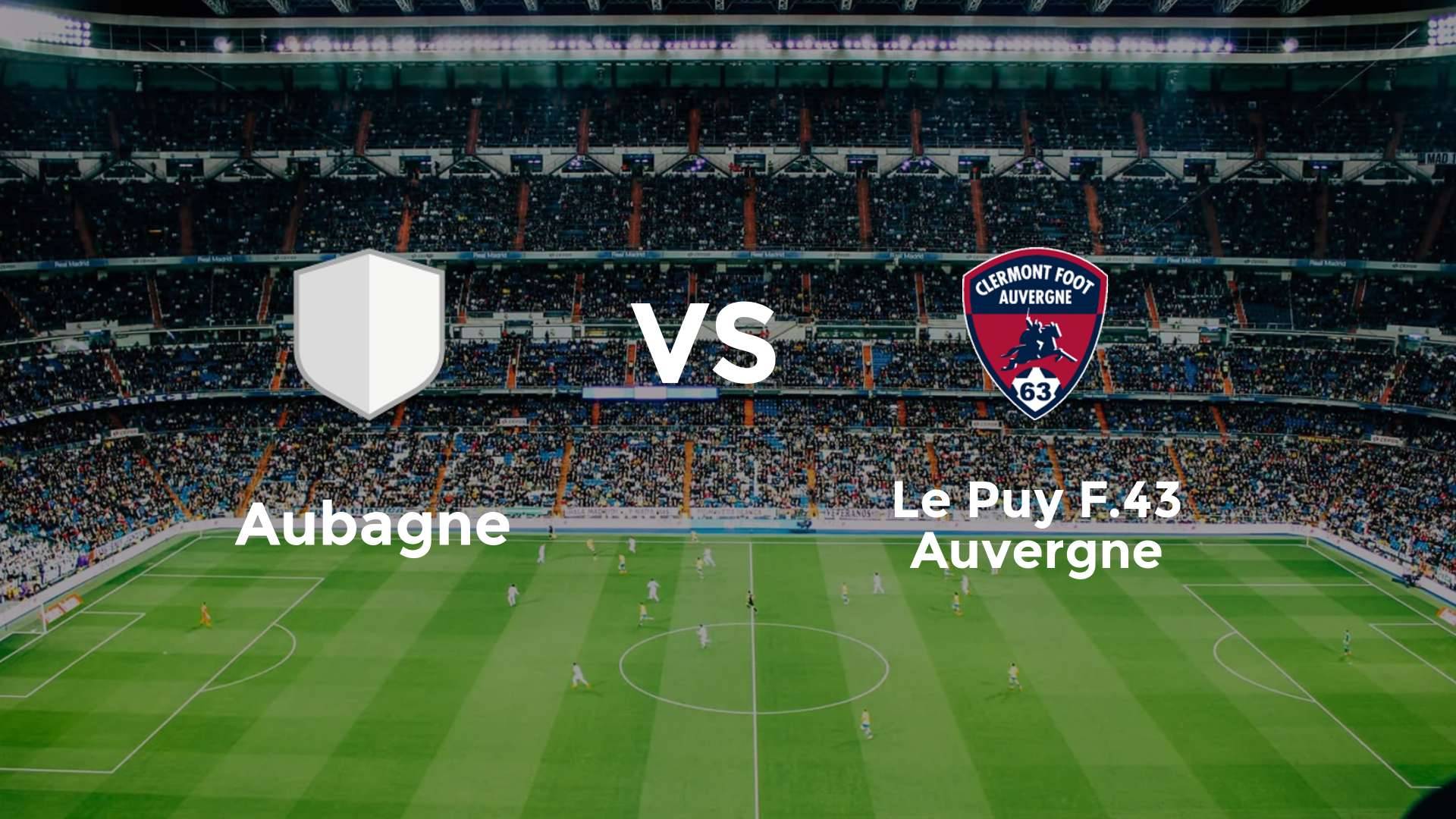 Aubagne vs Le Puy F.43 Auvergne