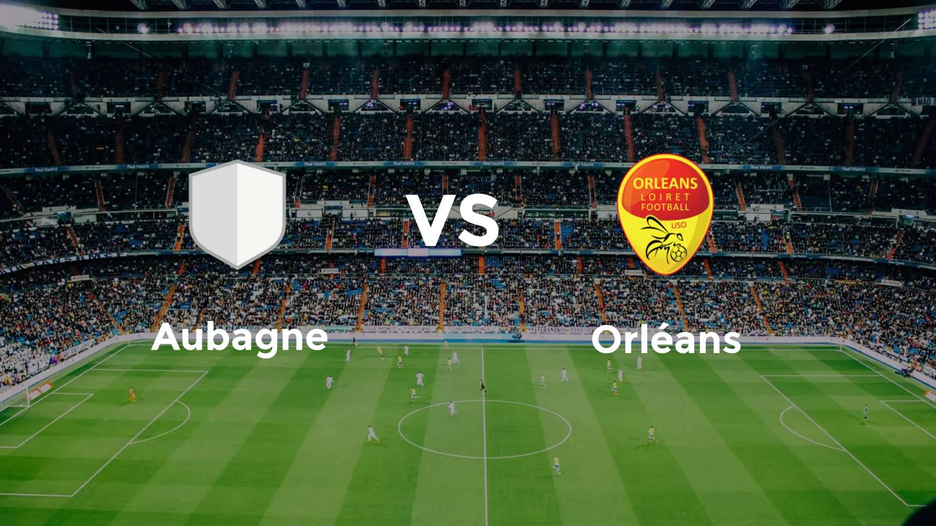 Aubagne vs Orléans