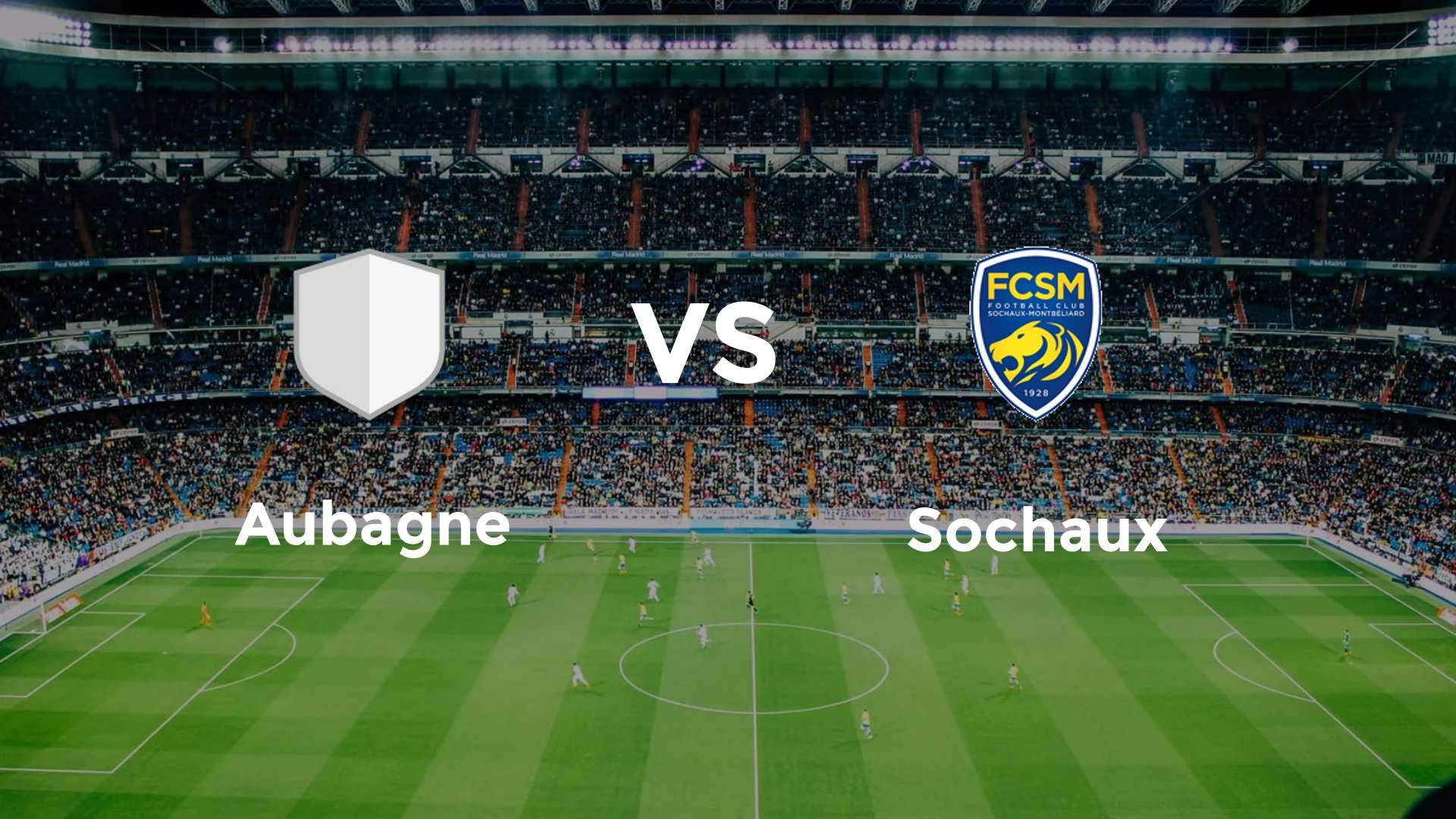 Aubagne vs Sochaux