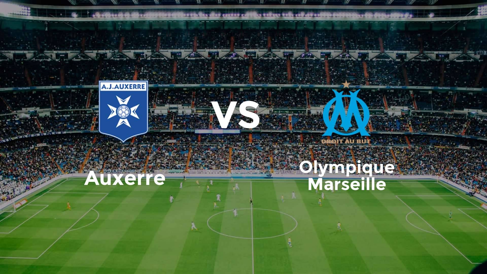 Auxerre vs Olympique Marseille