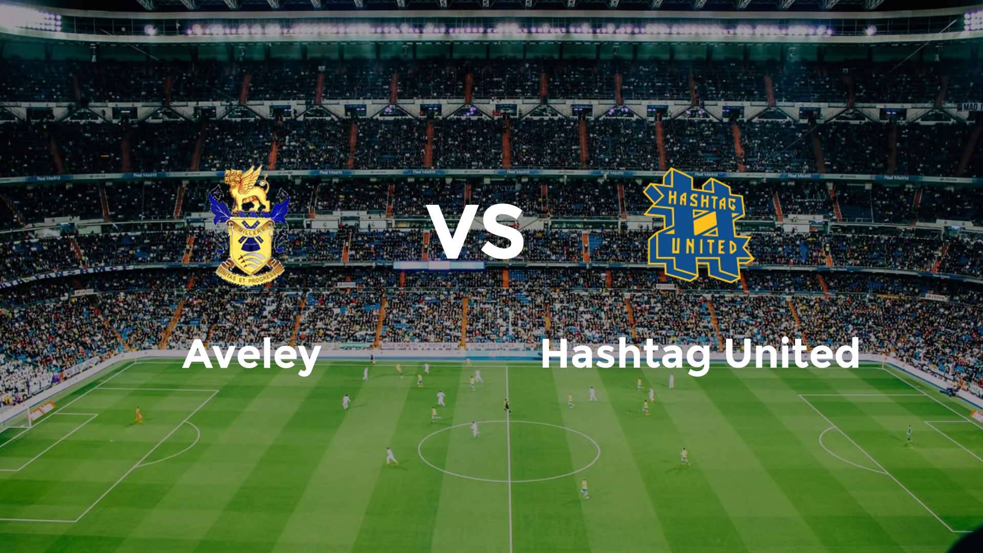 Aveley vs Hashtag United