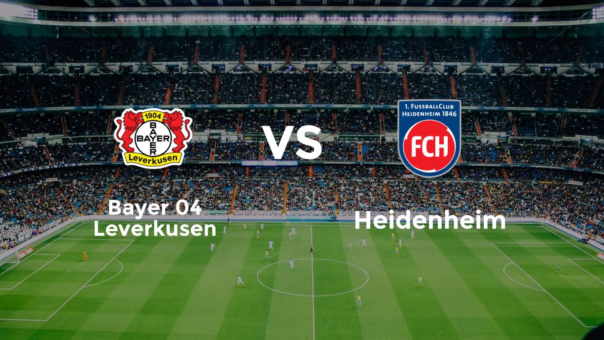 Bayer 04 Leverkusen vs Heidenheim