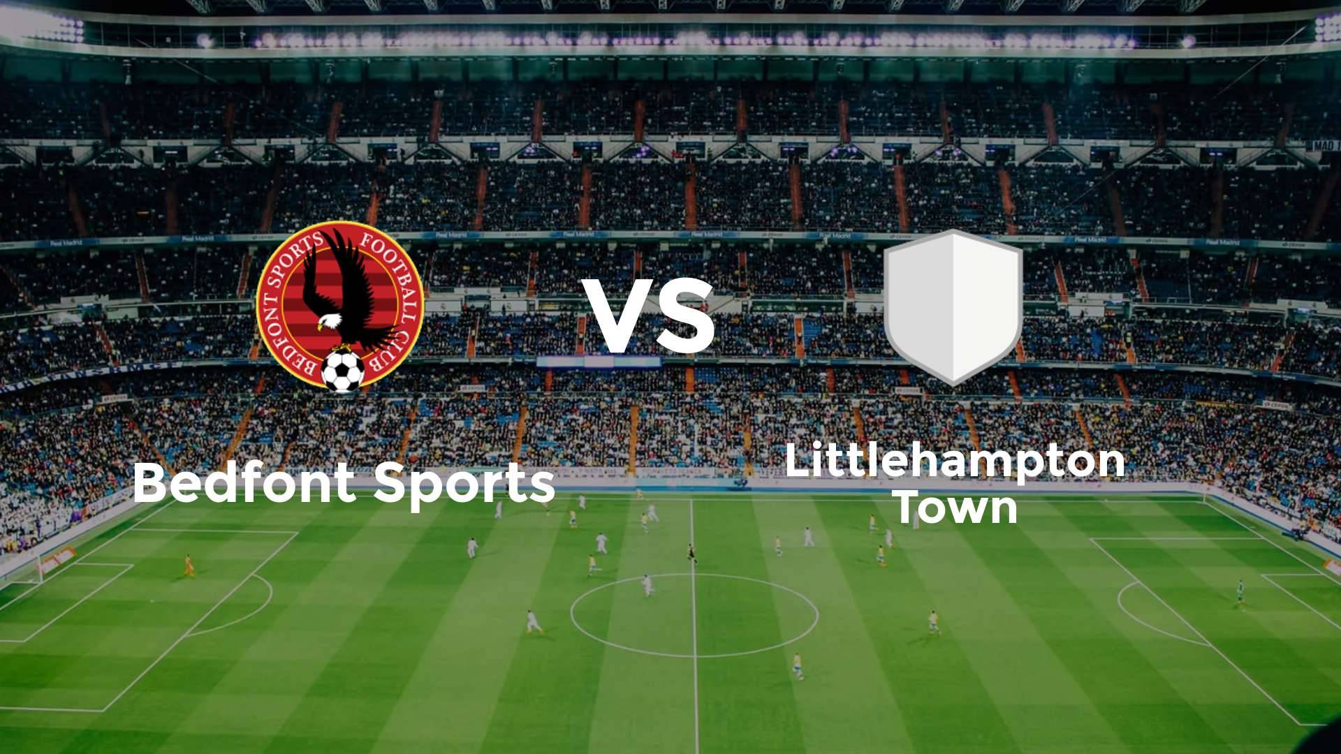 Bedfont Sports vs Littlehampton Town
