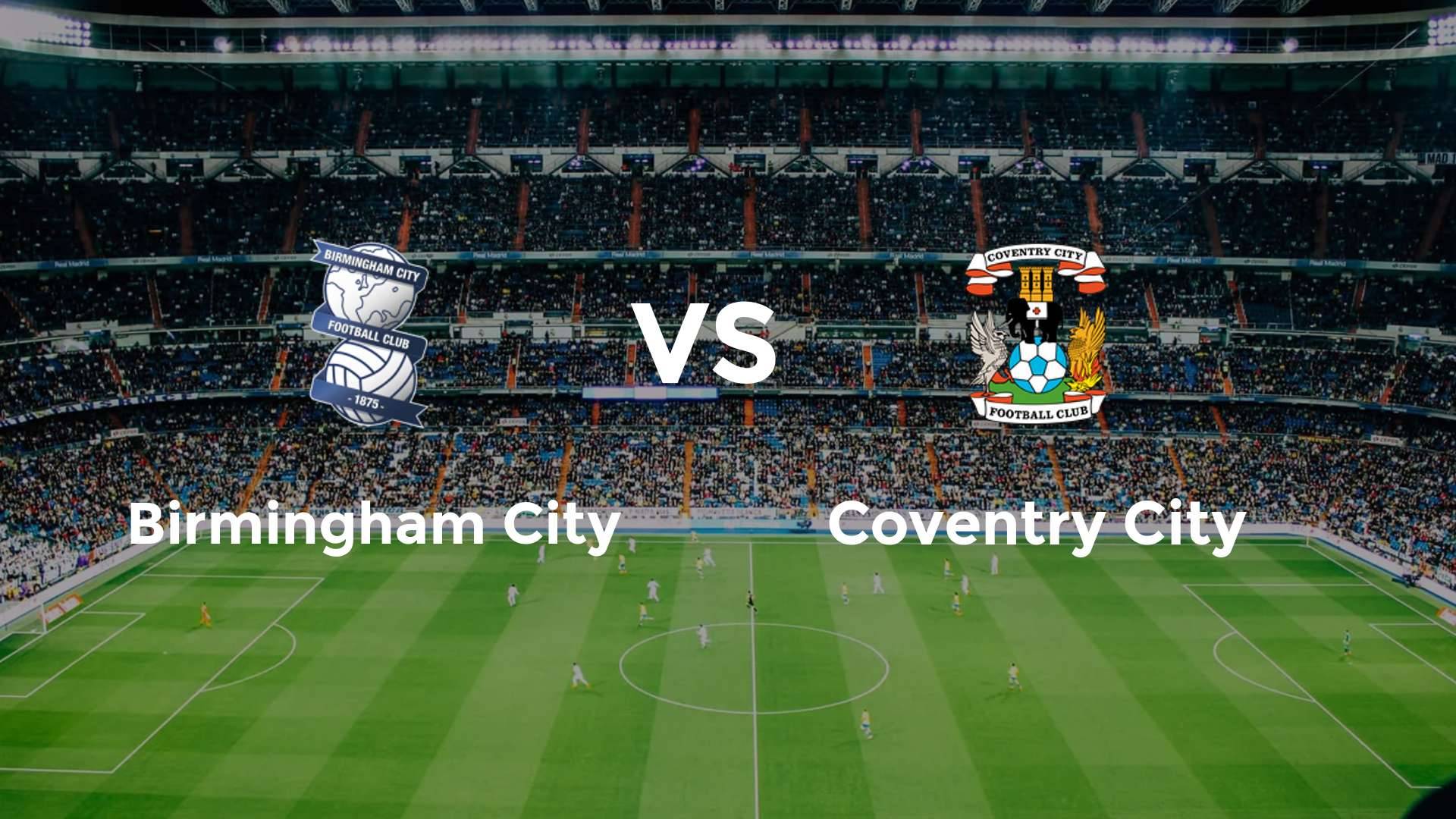 Birmingham City vs Coventry City