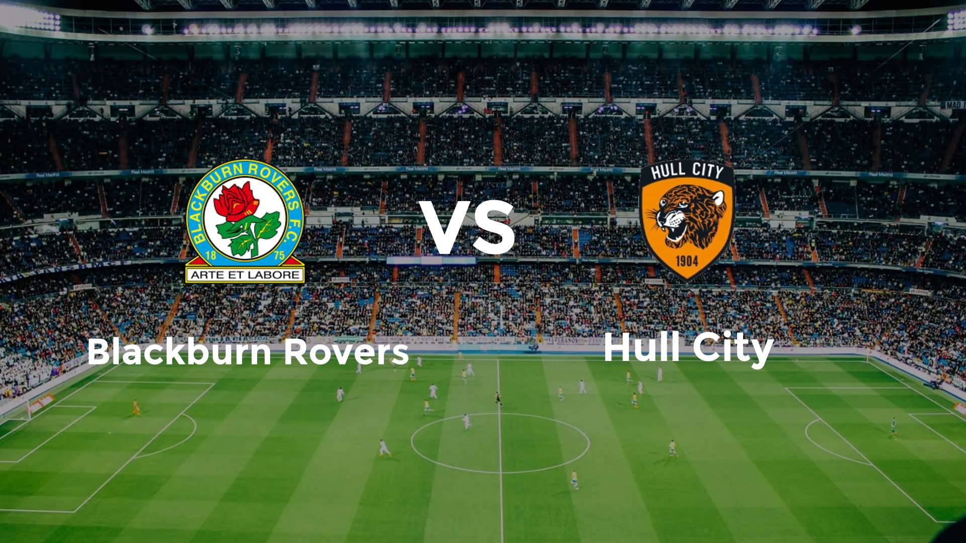 Blackburn Rovers vs Hull City