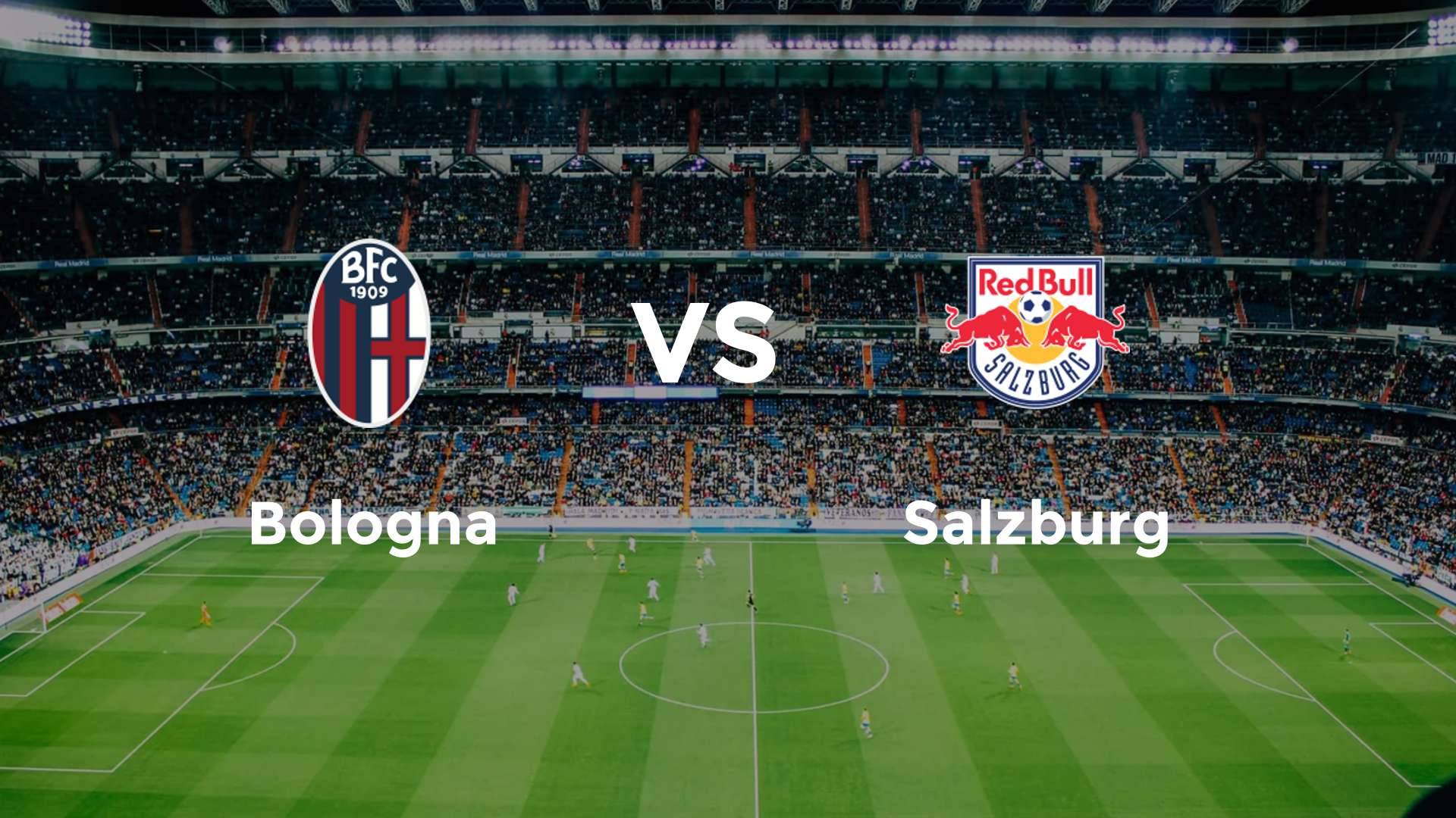 Bologna vs Salzburg