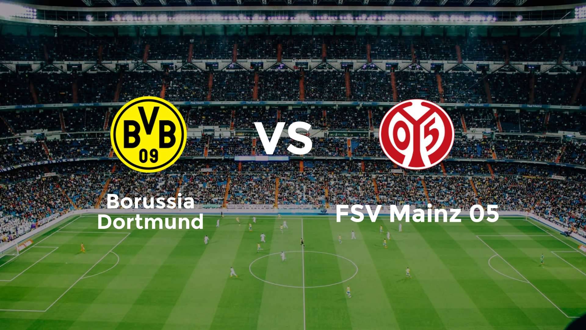Borussia Dortmund vs FSV Mainz 05