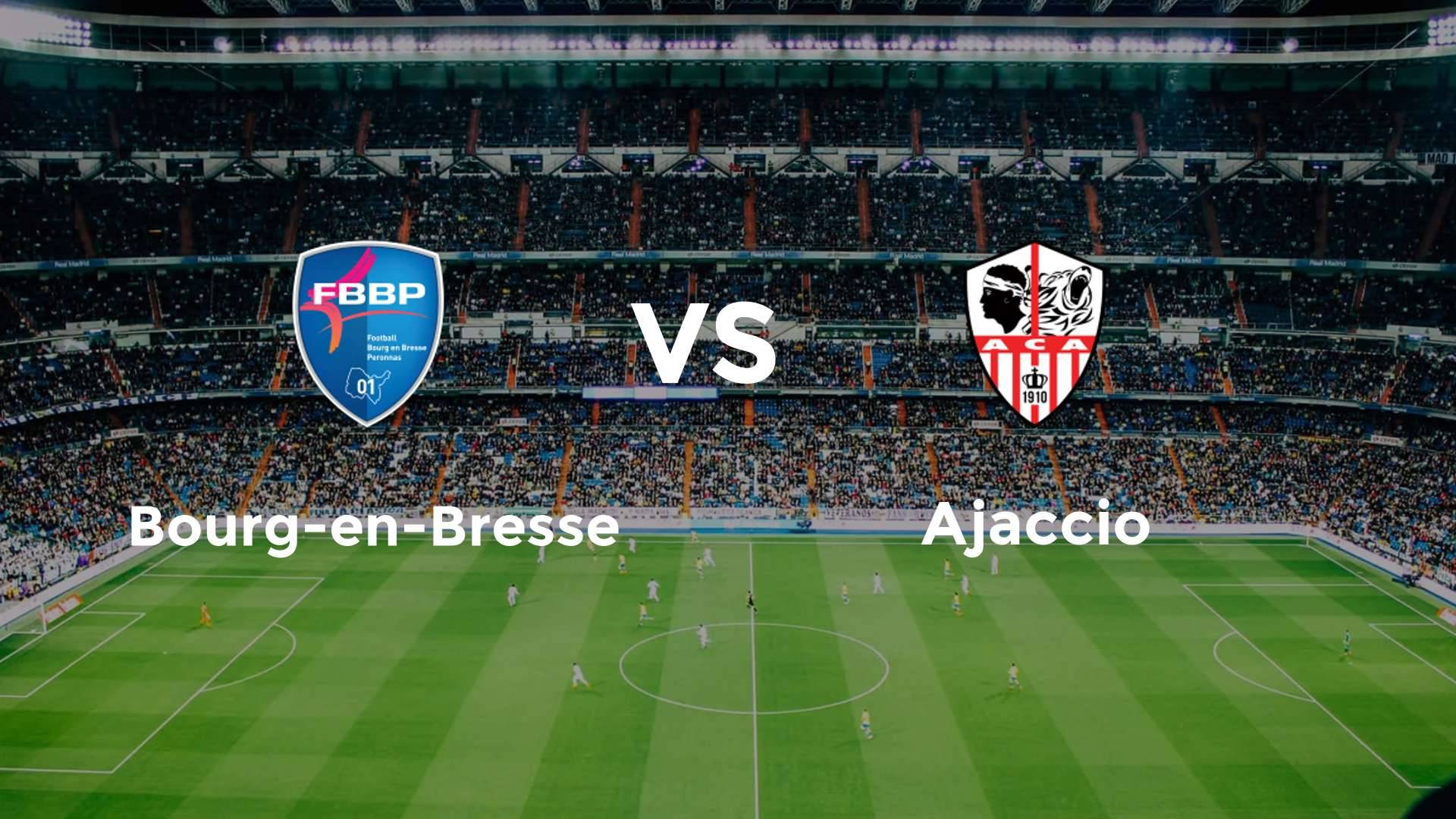 Bourg-en-Bresse vs Ajaccio