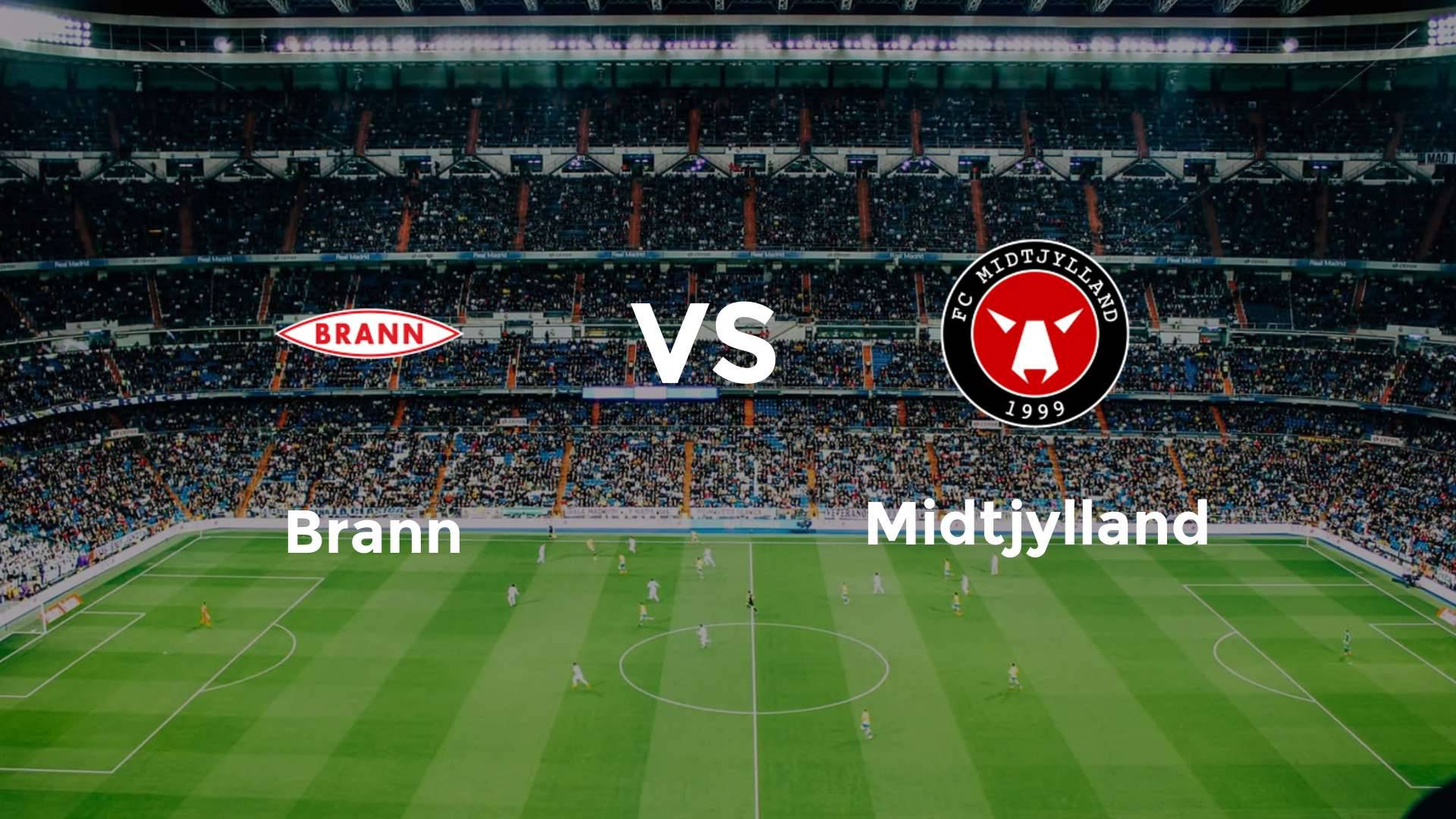 Brann vs FC Midtjylland