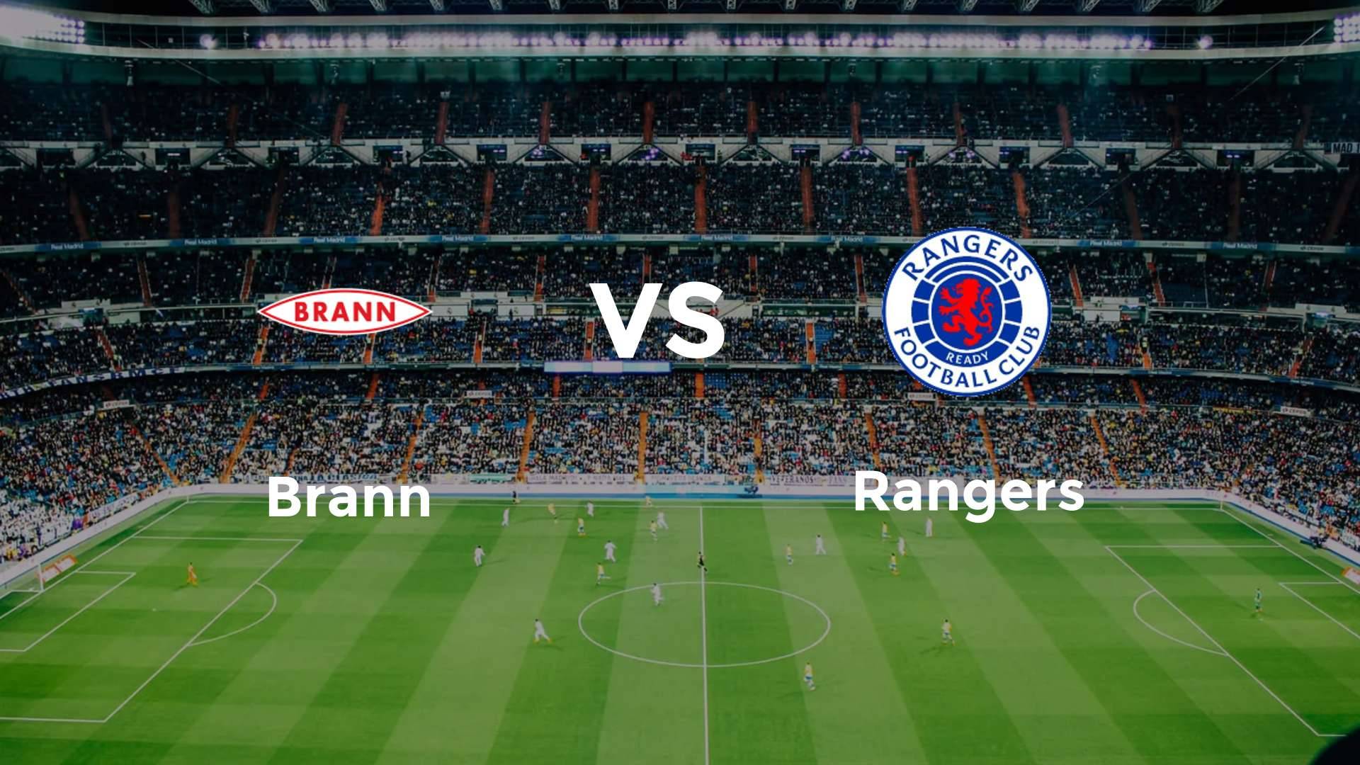 Brann vs Rangers