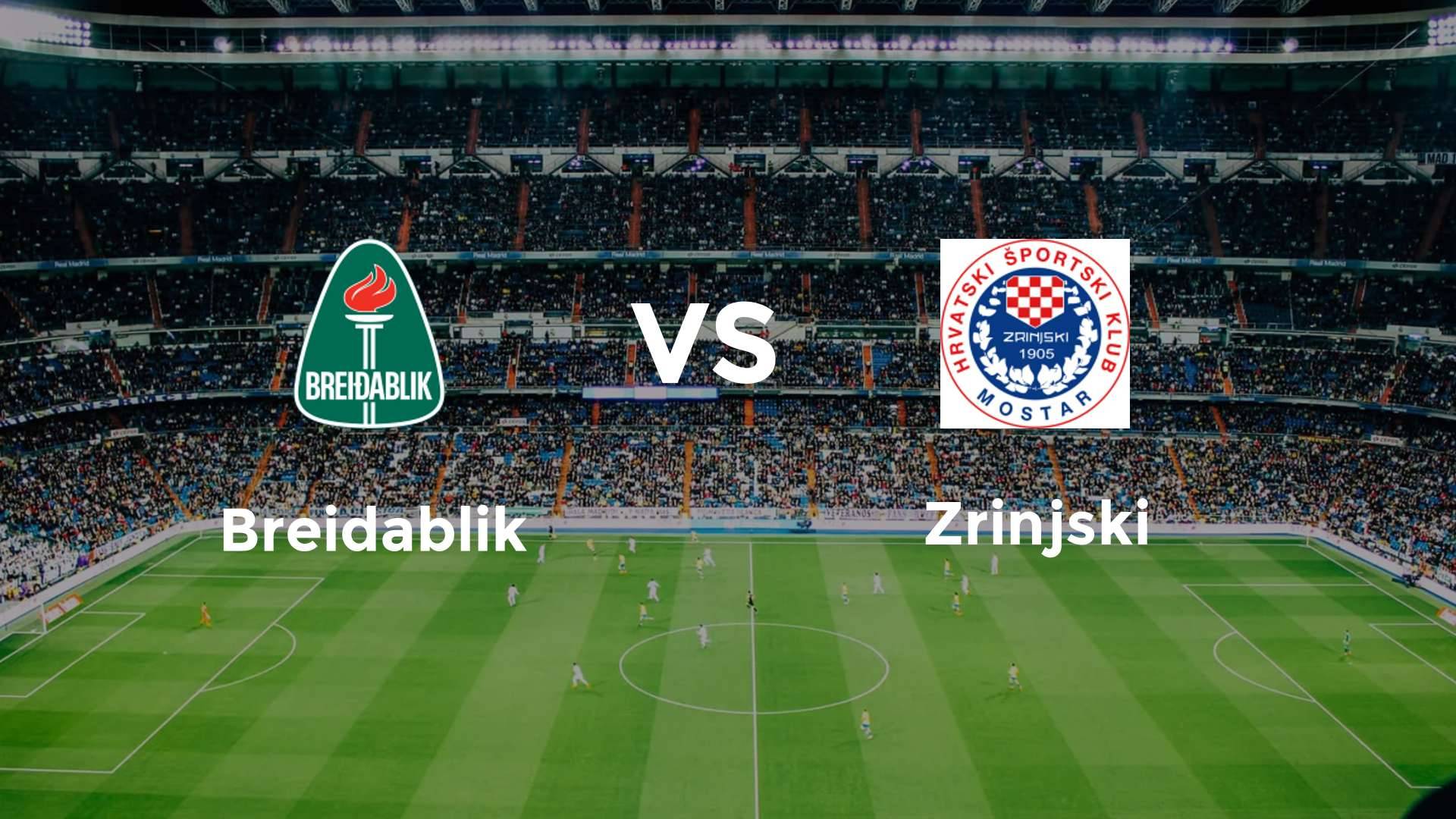 Breidablik vs Zrinjski