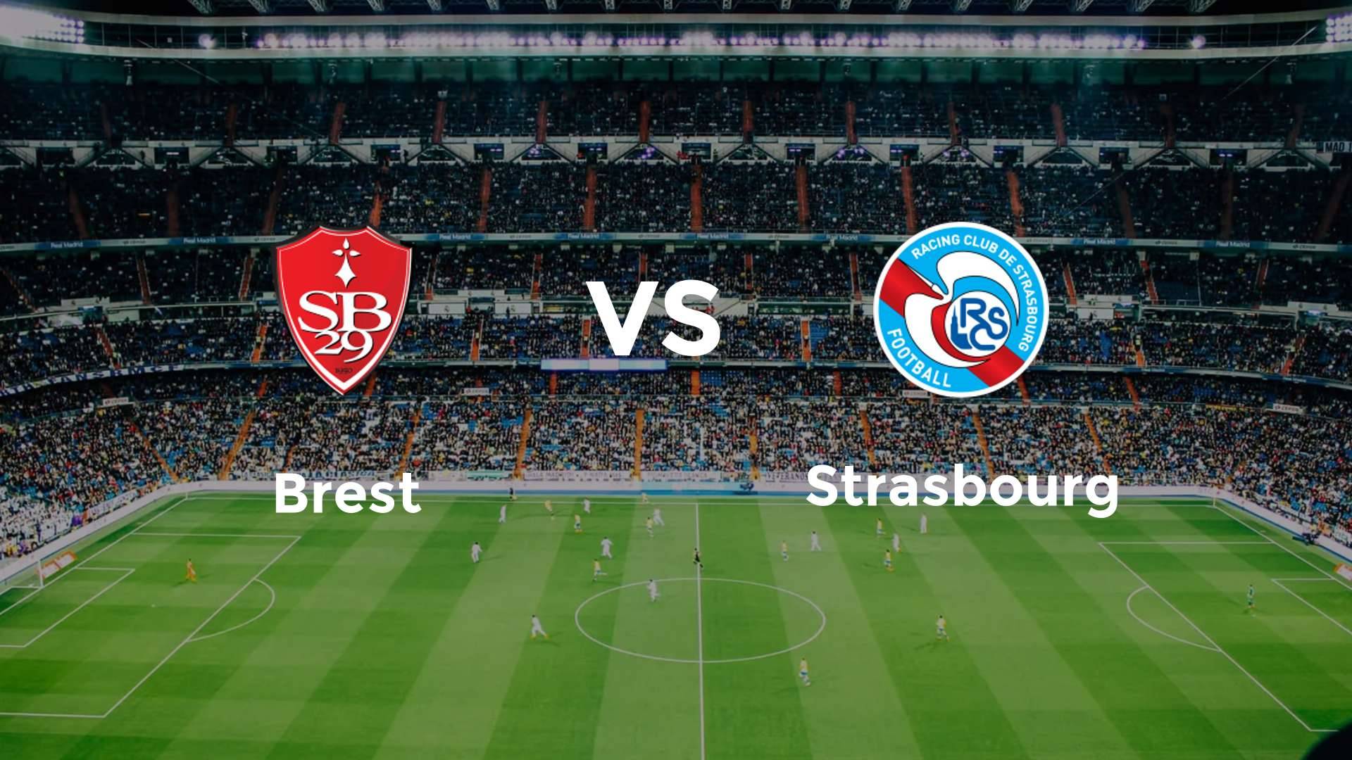 Brest vs Strasbourg