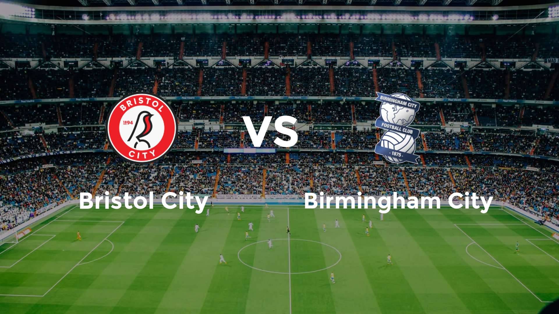 Bristol City vs Birmingham City