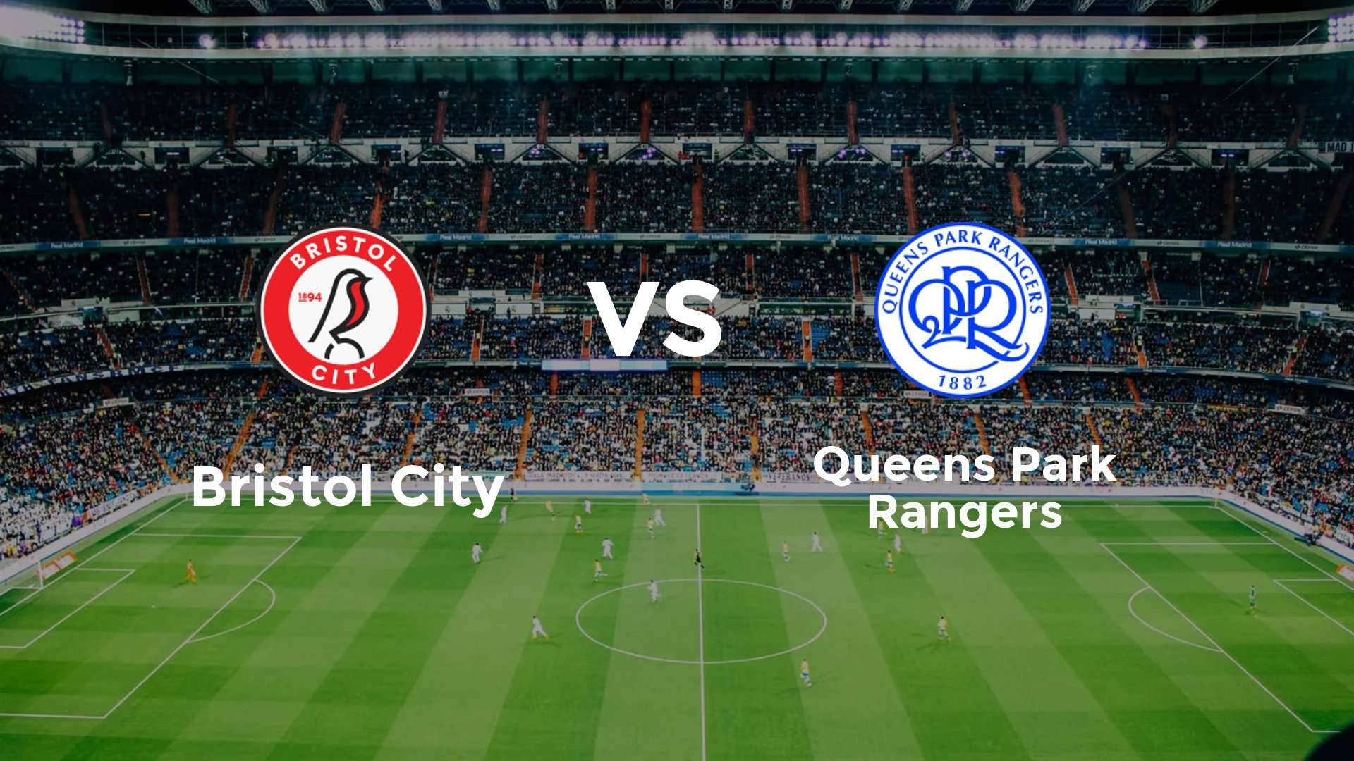 Bristol City vs Queens Park Rangers