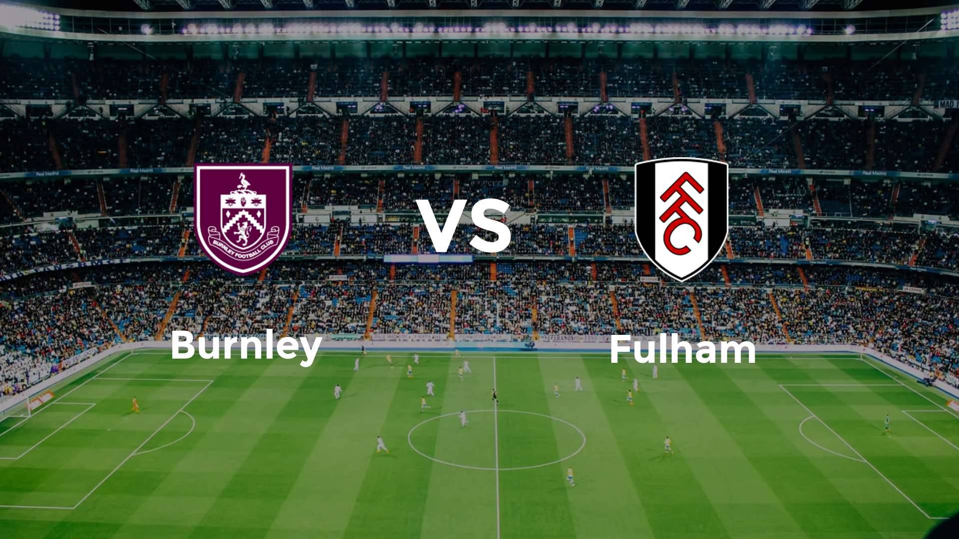 Burnley vs Fulham