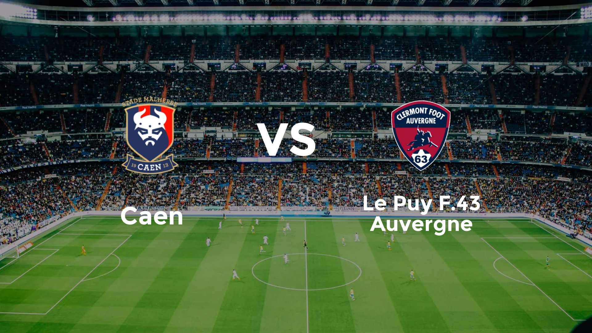 Caen vs Le Puy F.43 Auvergne