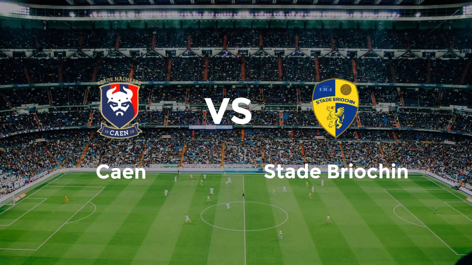 Caen vs Stade Briochin