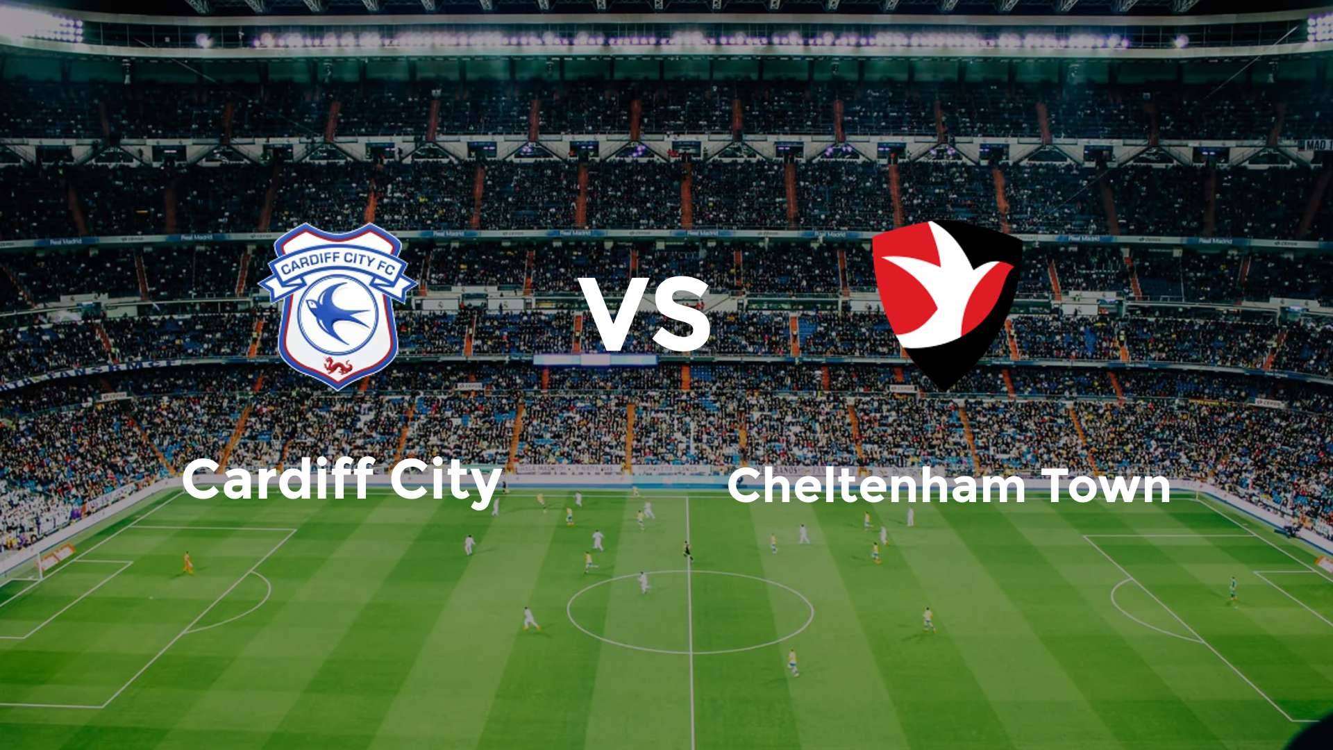 Cardiff City vs Cheltenham Town