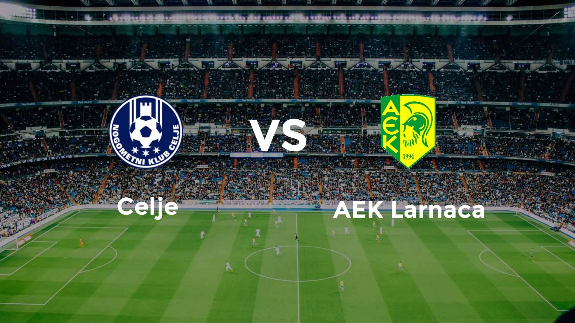 Celje vs AEK Larnaca