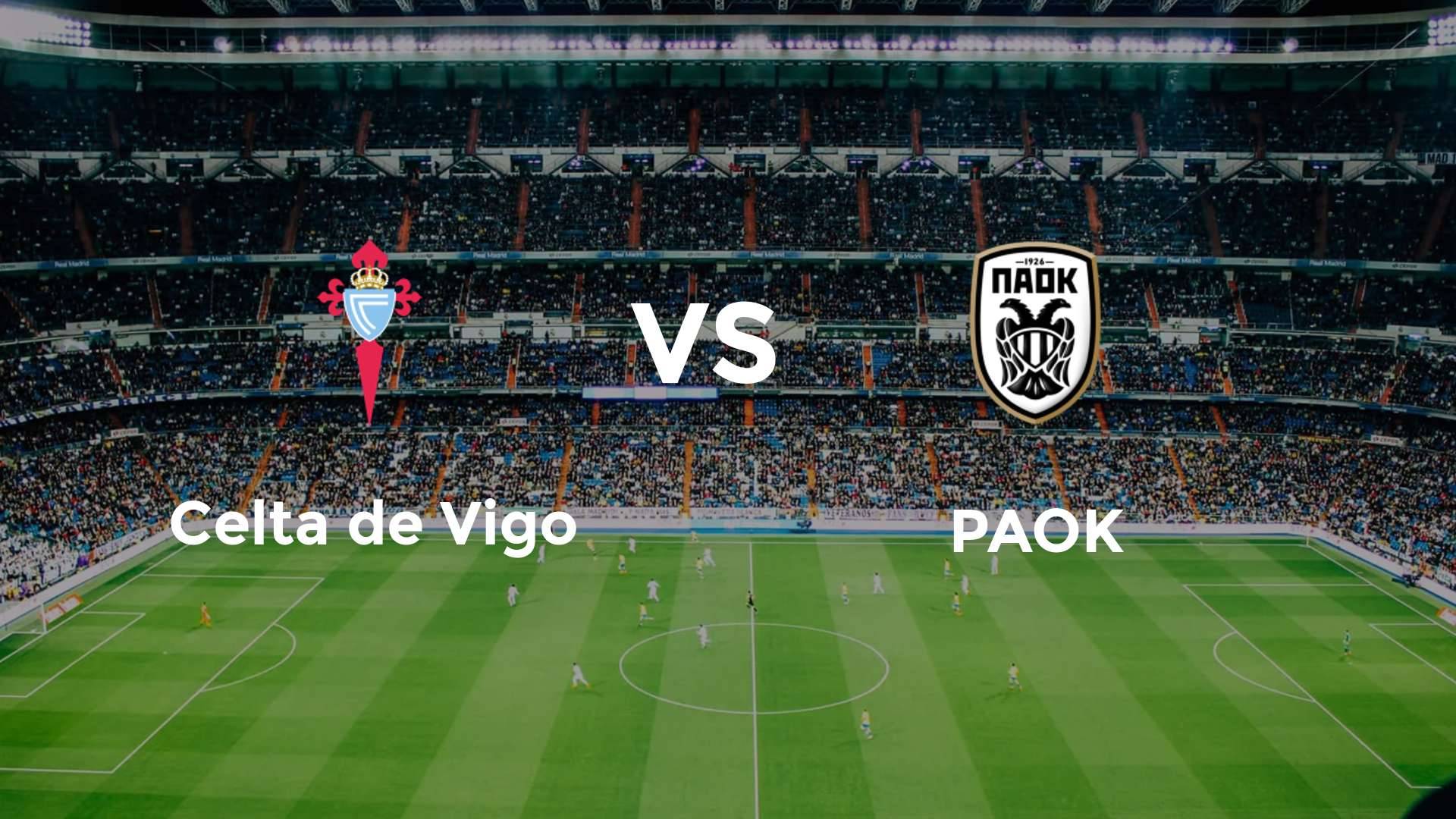 Celta de Vigo vs PAOK