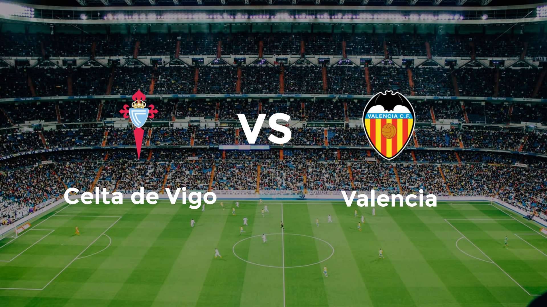 Celta de Vigo vs Valencia