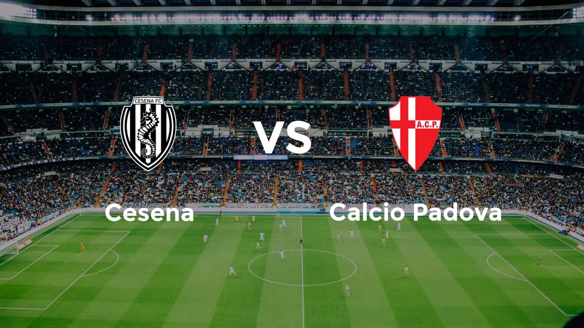 Cesena vs Calcio Padova