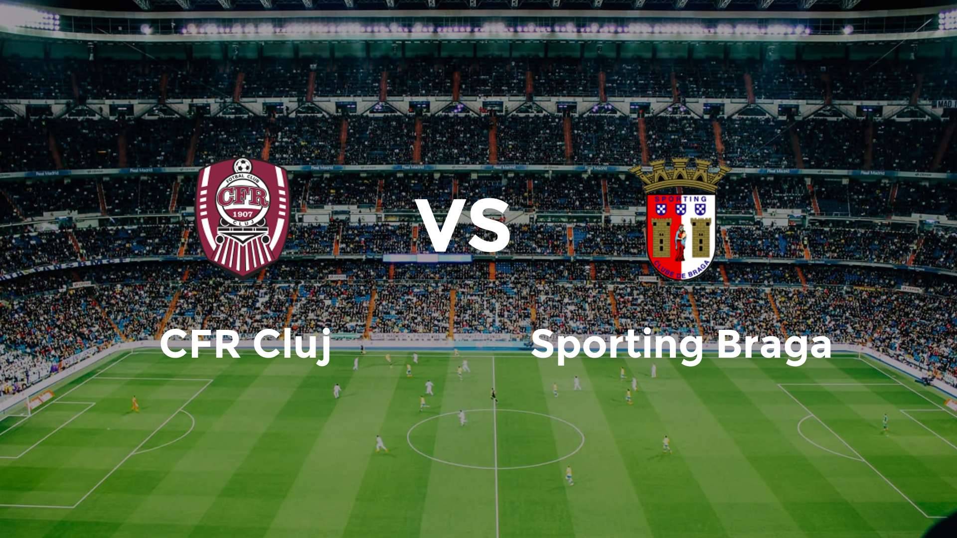CFR Cluj vs Sporting Braga