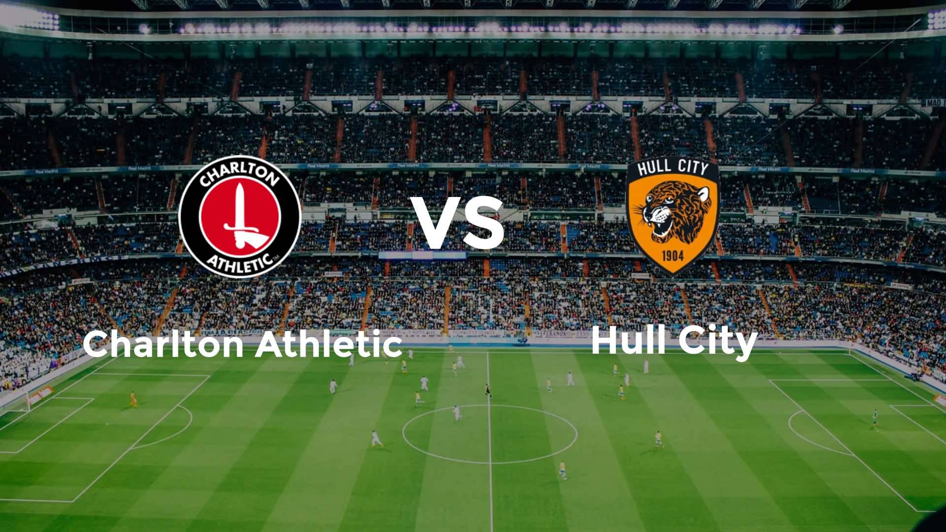 Charlton Athletic vs Hull City