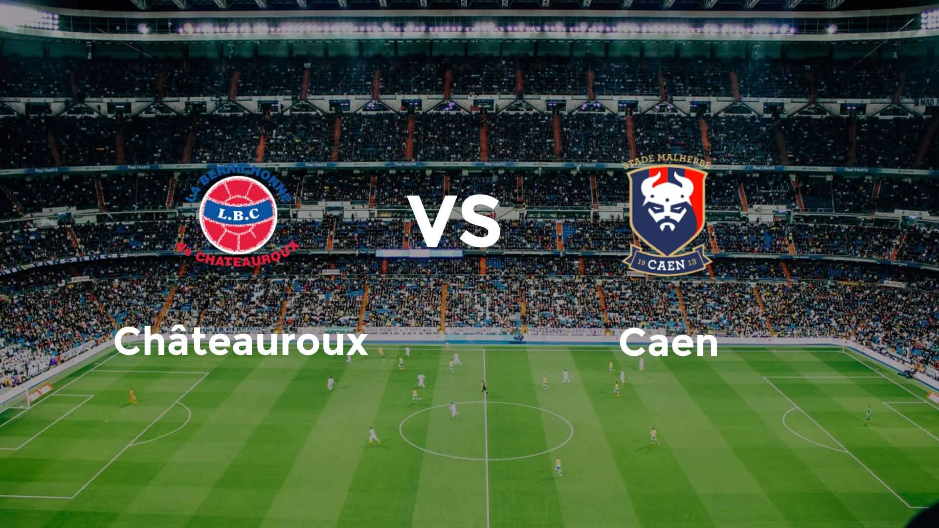 Châteauroux vs Caen