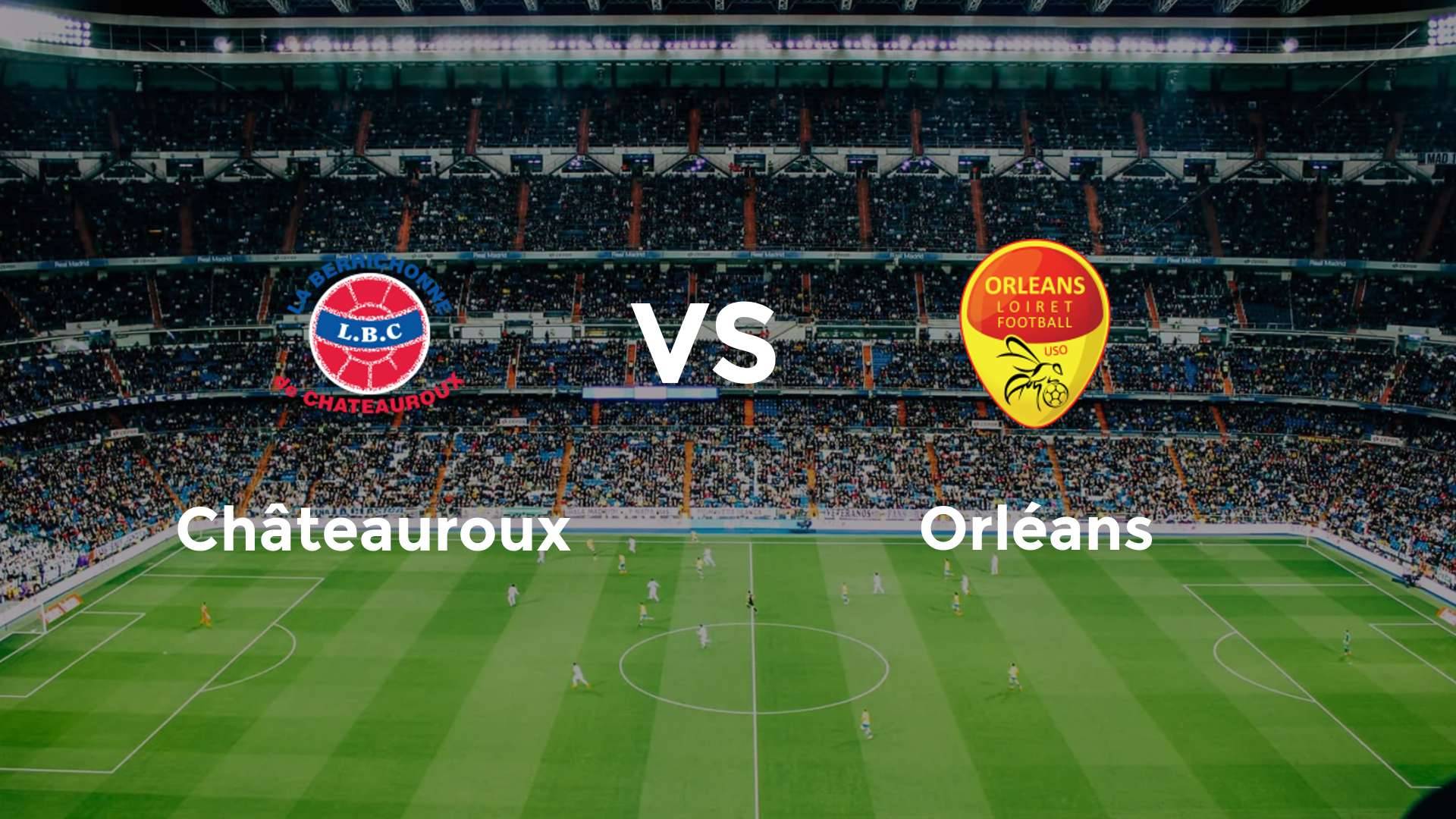 Châteauroux vs Orléans