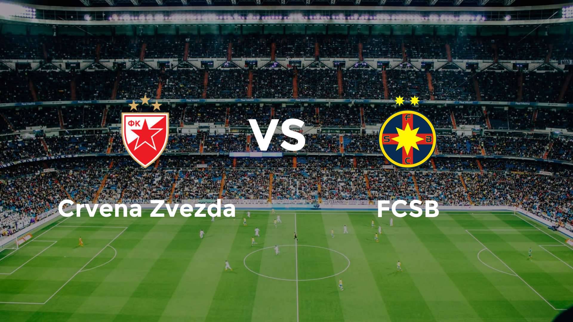 Crvena Zvezda vs FCSB
