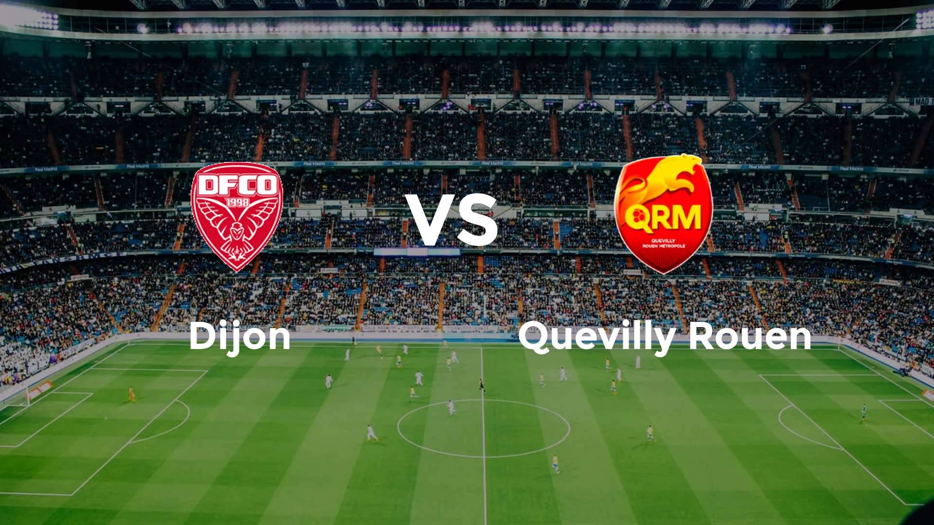 Dijon vs Quevilly Rouen