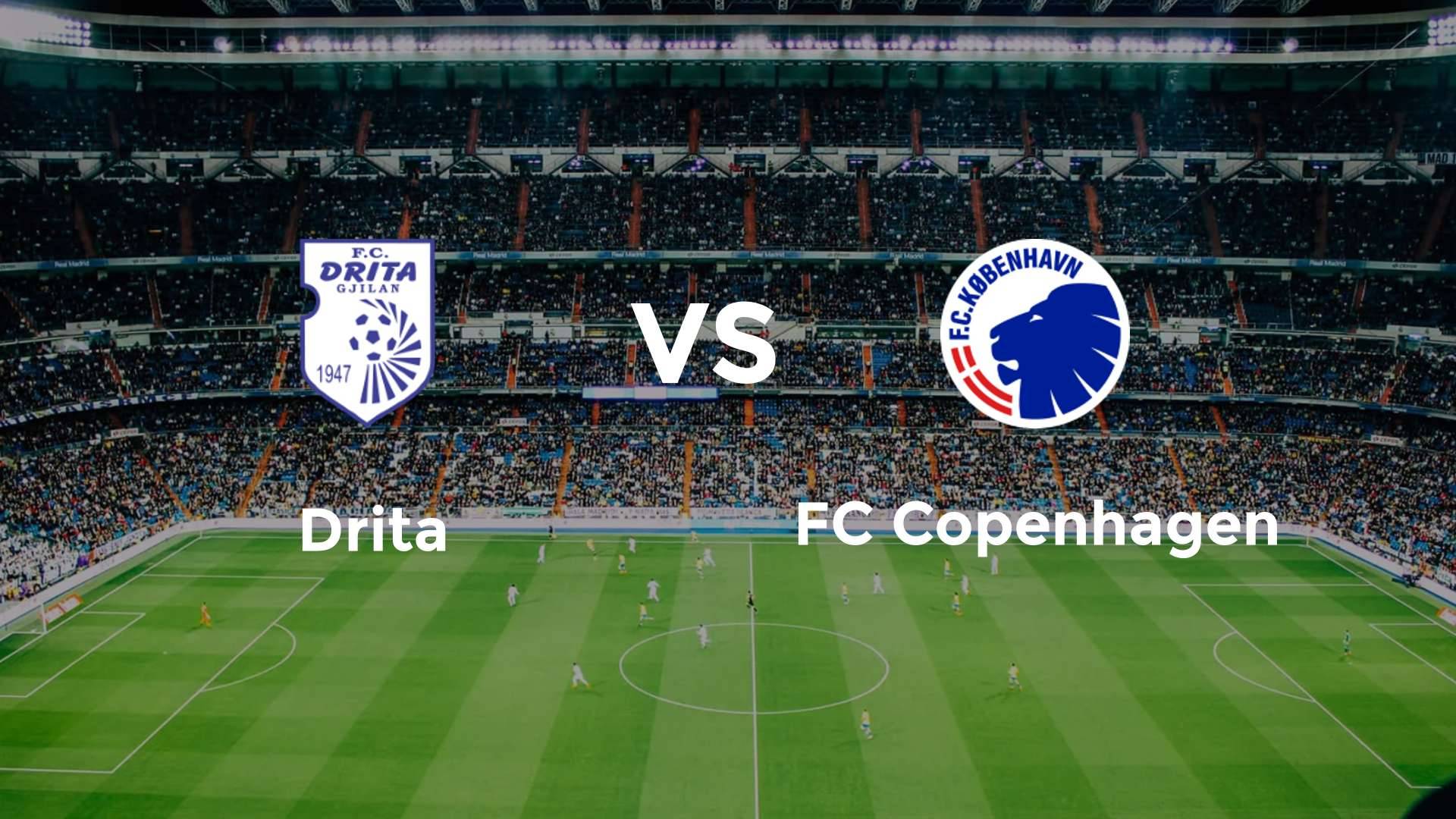 Drita vs FC København
