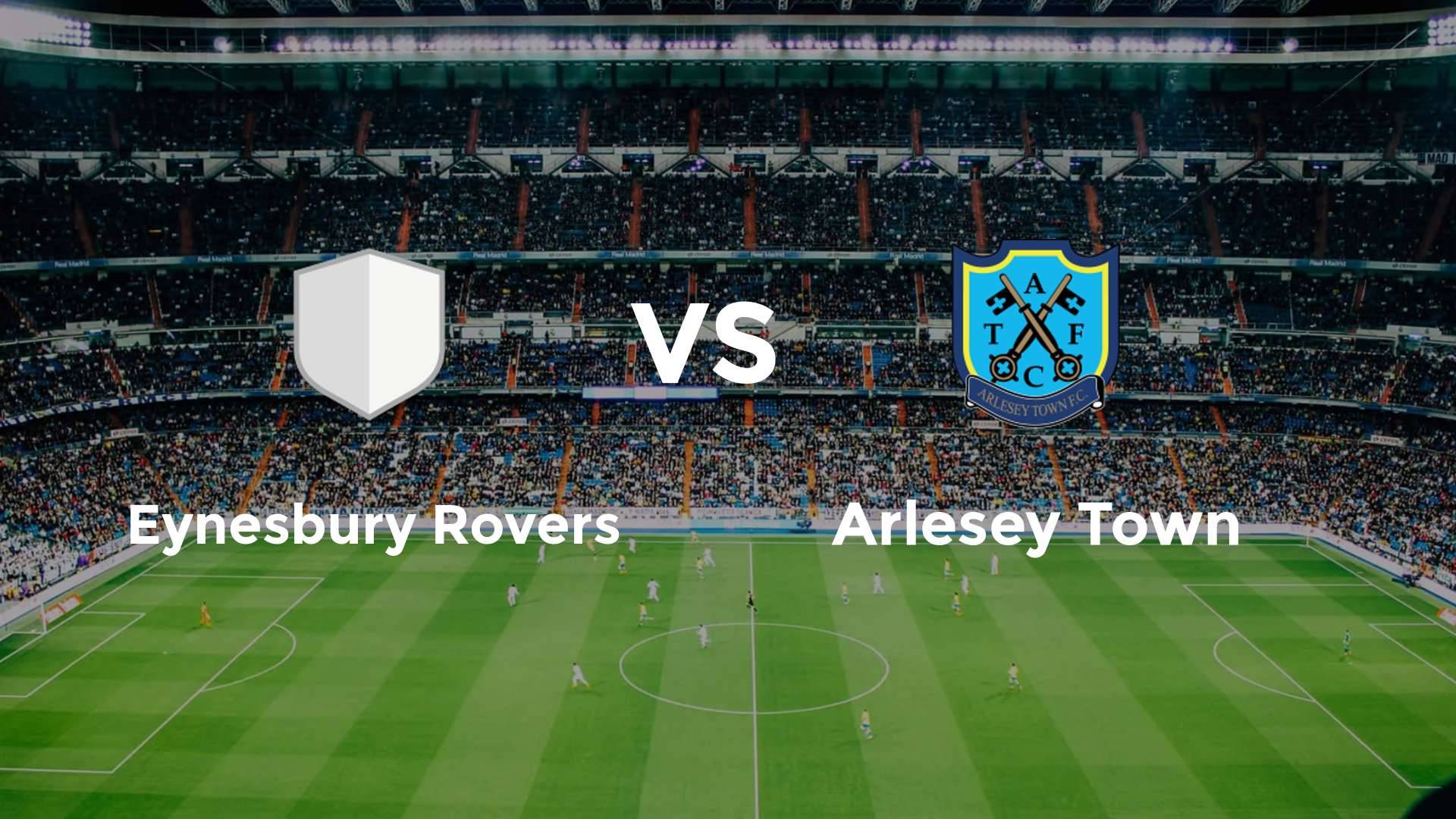 Eynesbury Rovers vs Arlesey Town