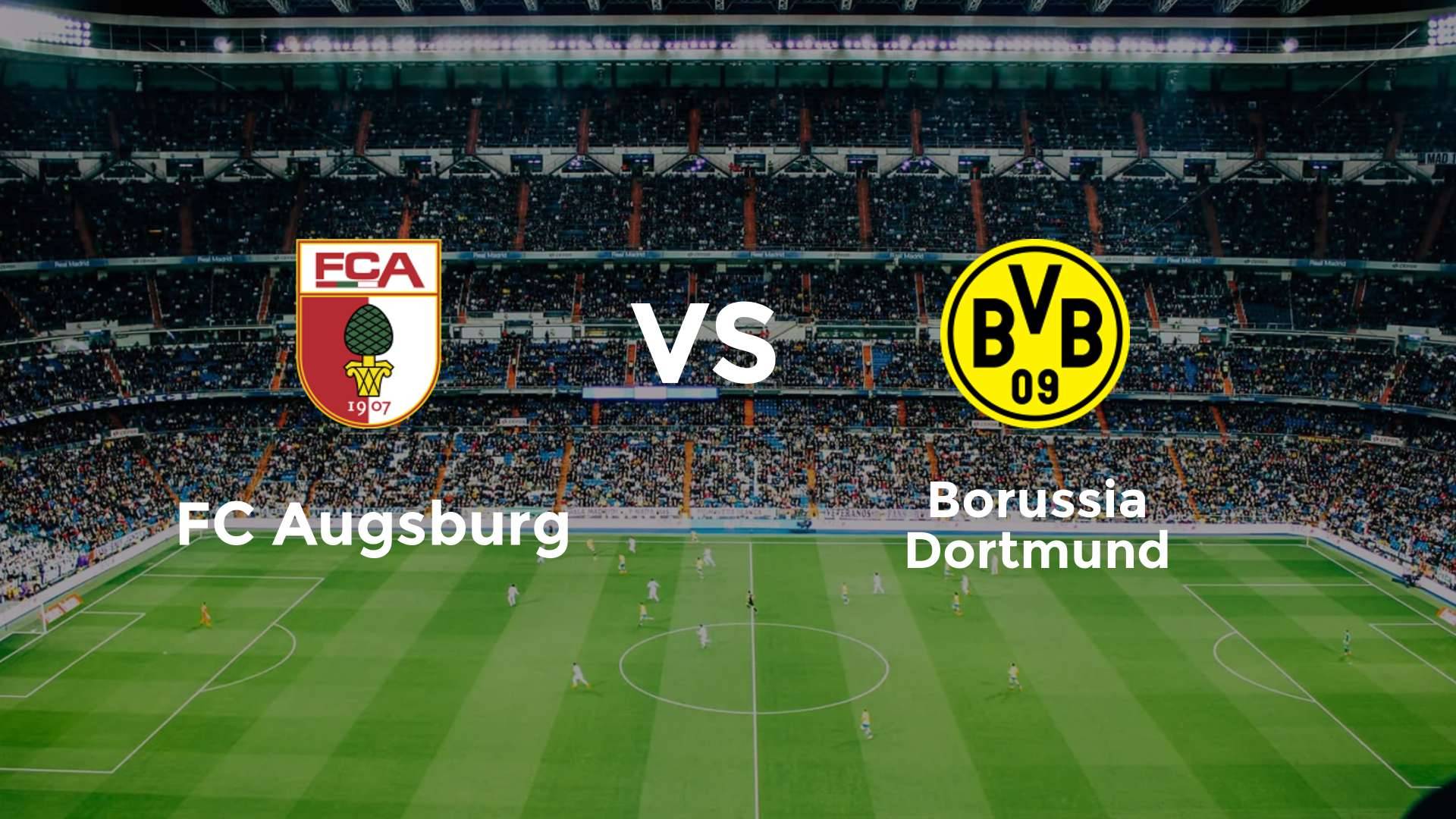 FC Augsburg vs Borussia Dortmund