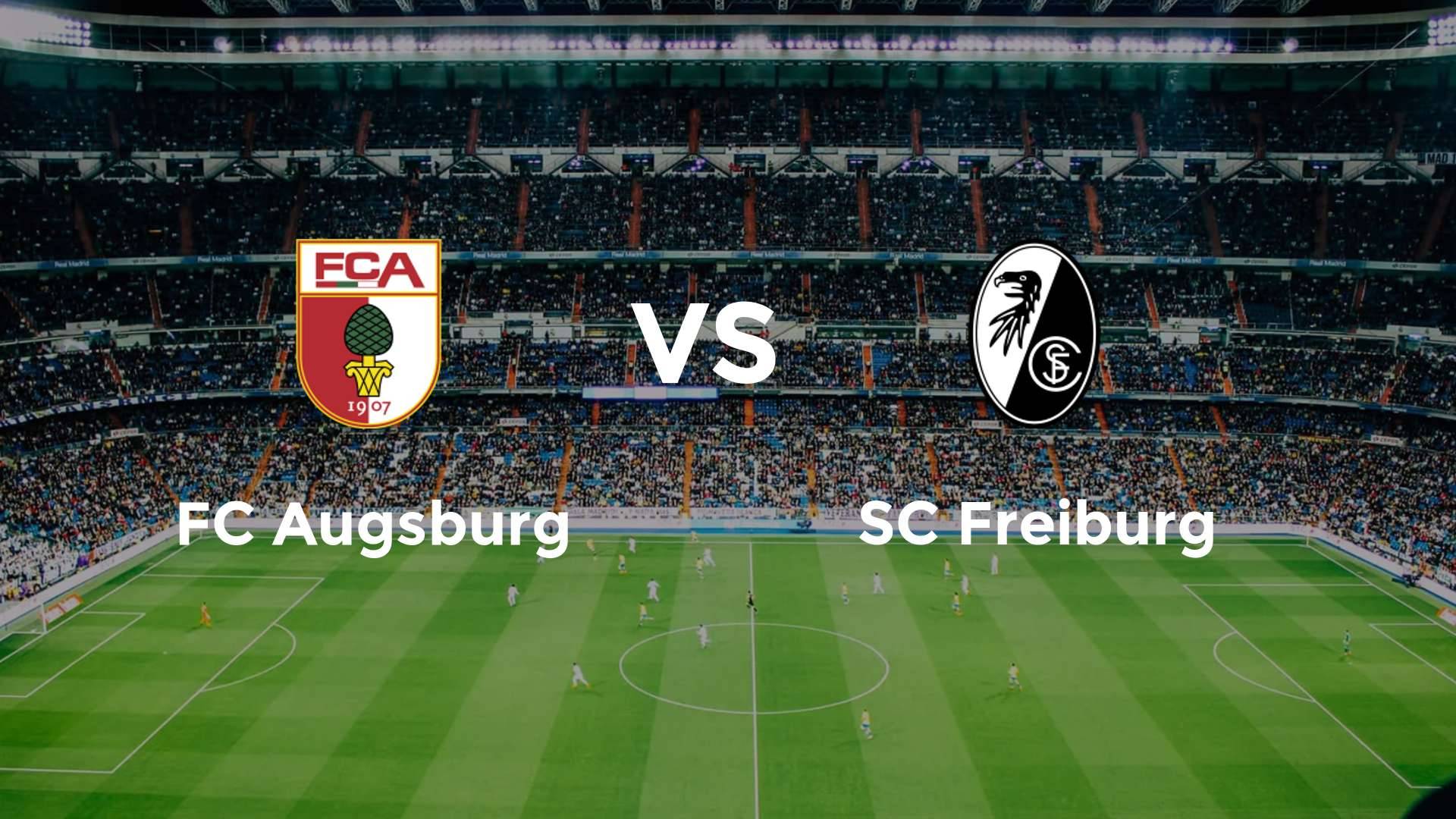 FC Augsburg vs SC Freiburg