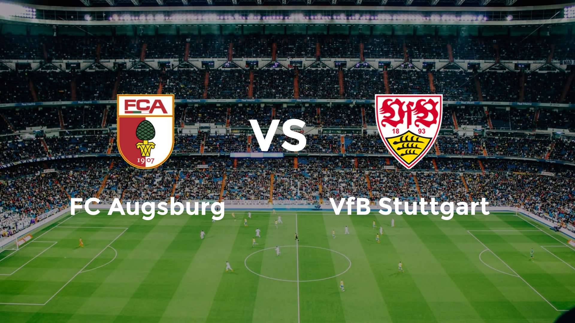 FC Augsburg vs VfB Stuttgart