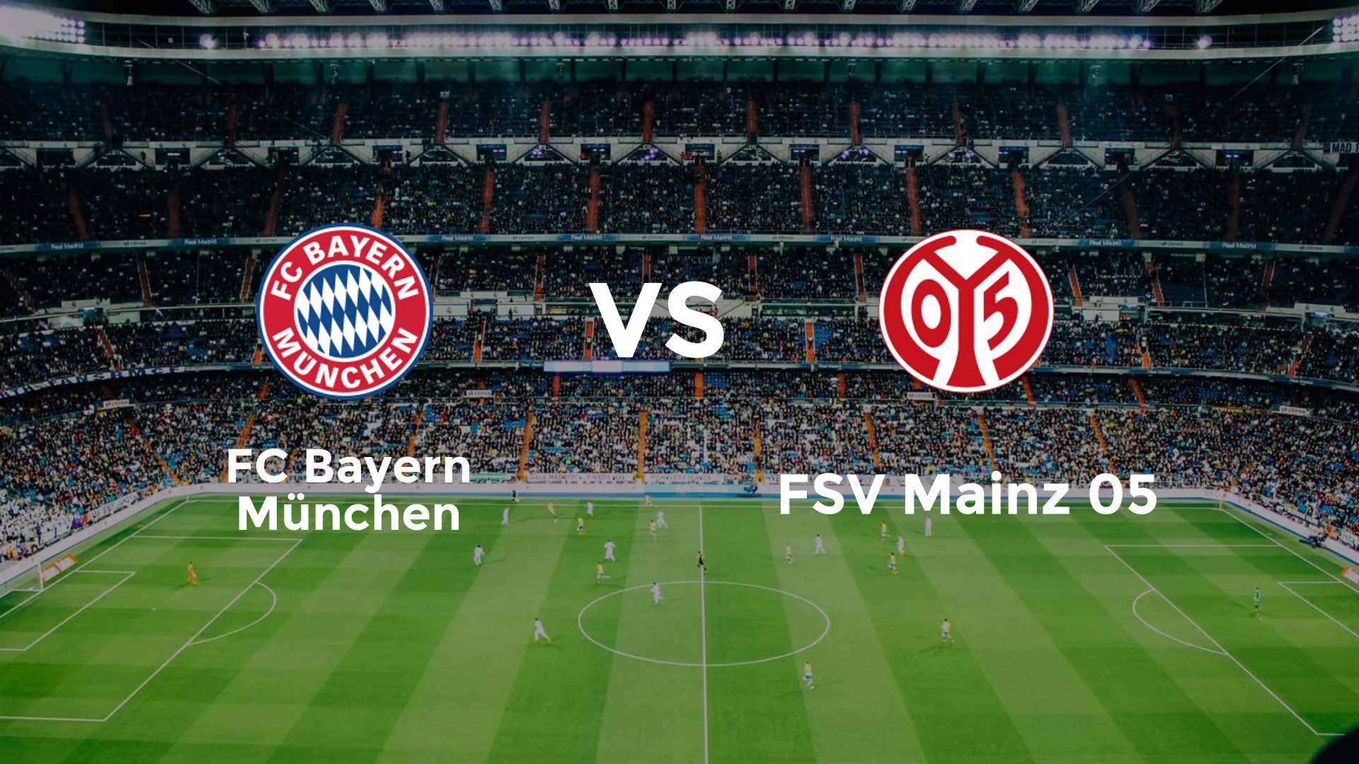 FC Bayern München vs FSV Mainz 05