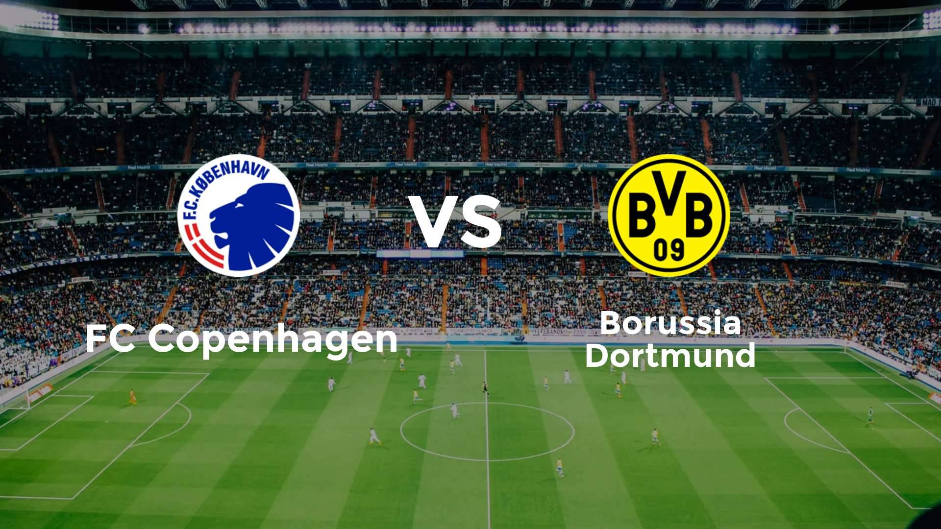 FC København vs Borussia Dortmund