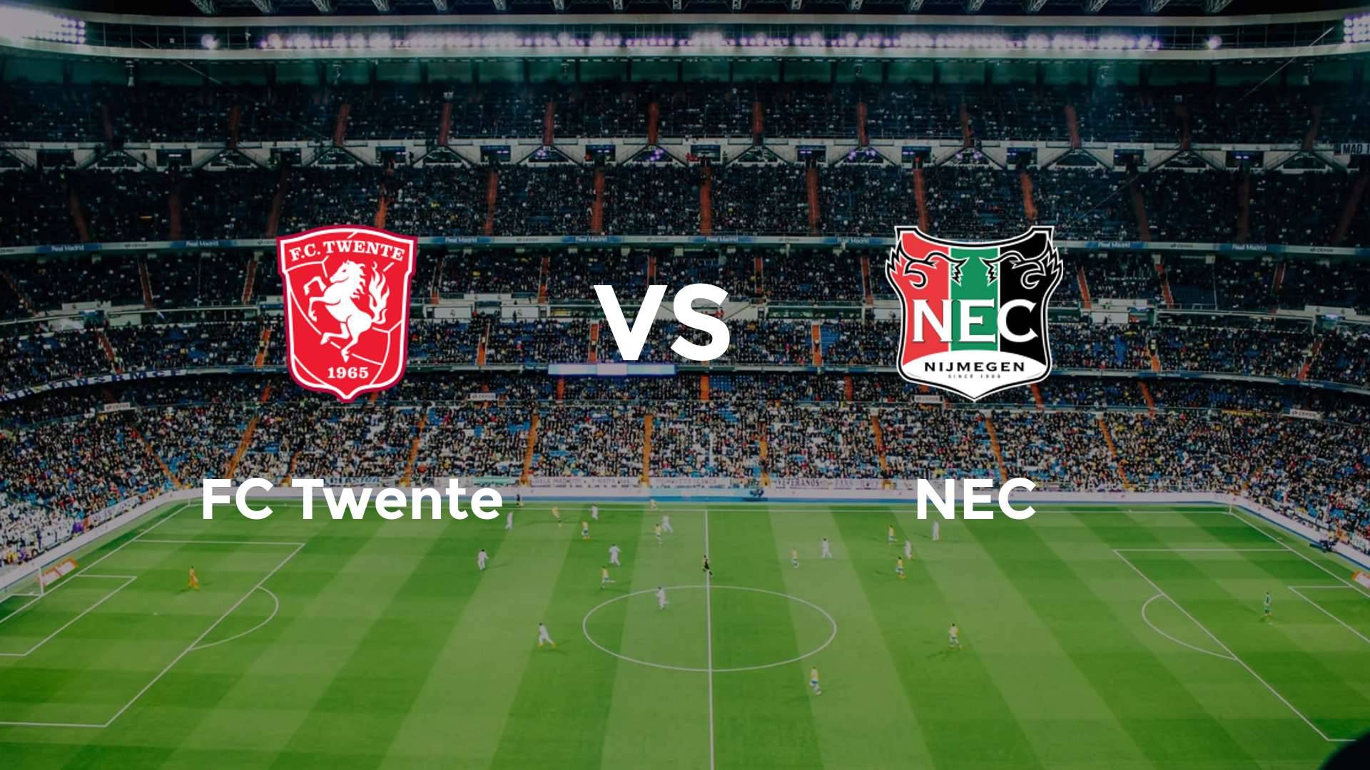 FC Twente vs NEC Nijmegen