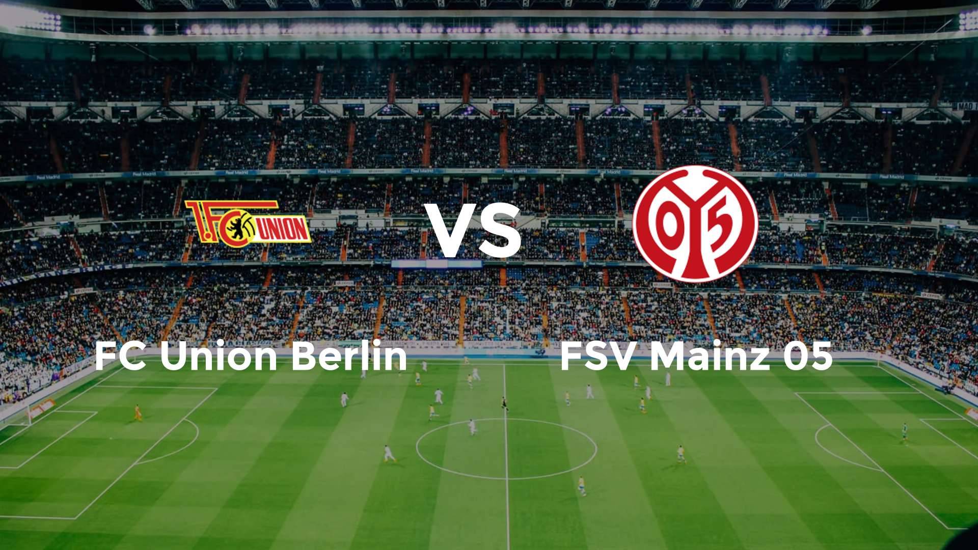 FC Union Berlin vs FSV Mainz 05